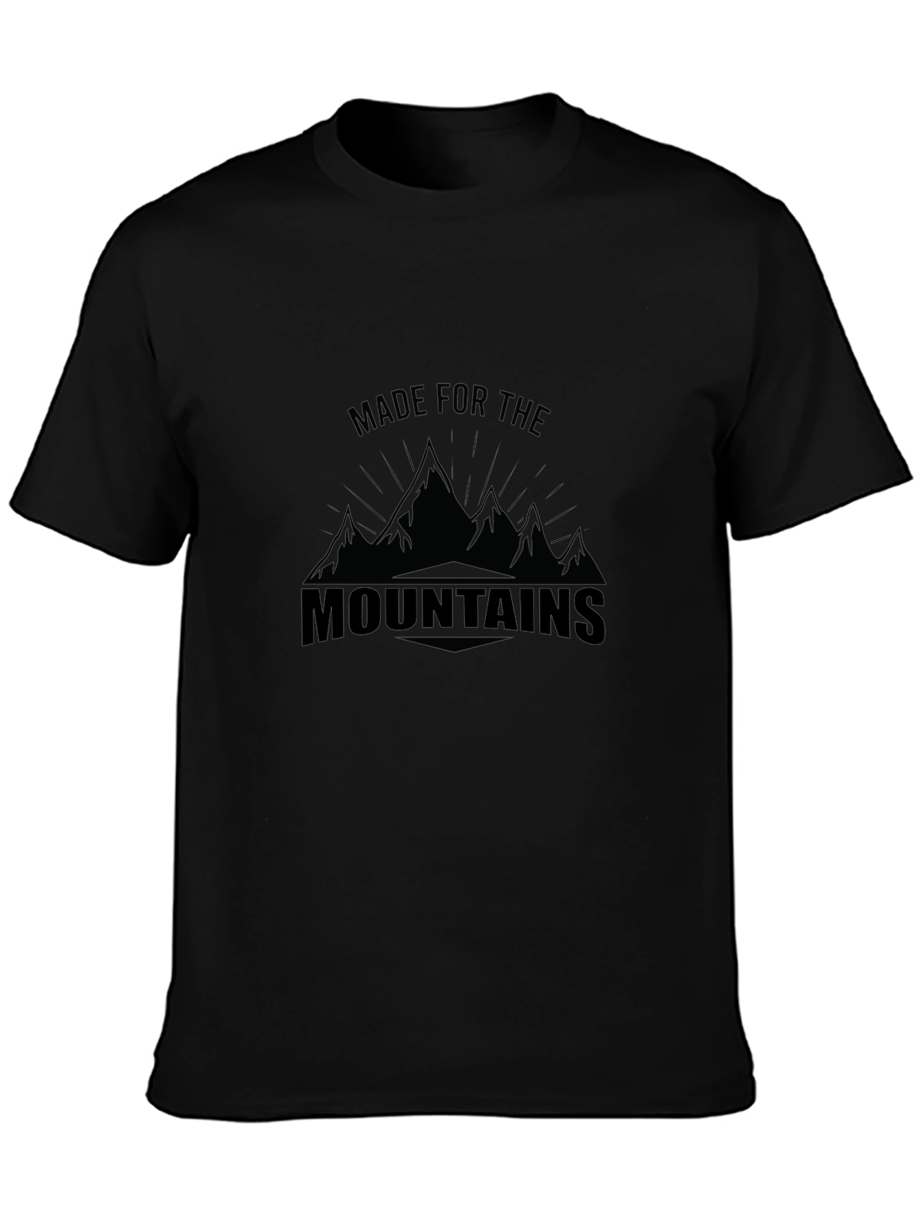 Made for the Mountains Black T-Shirt