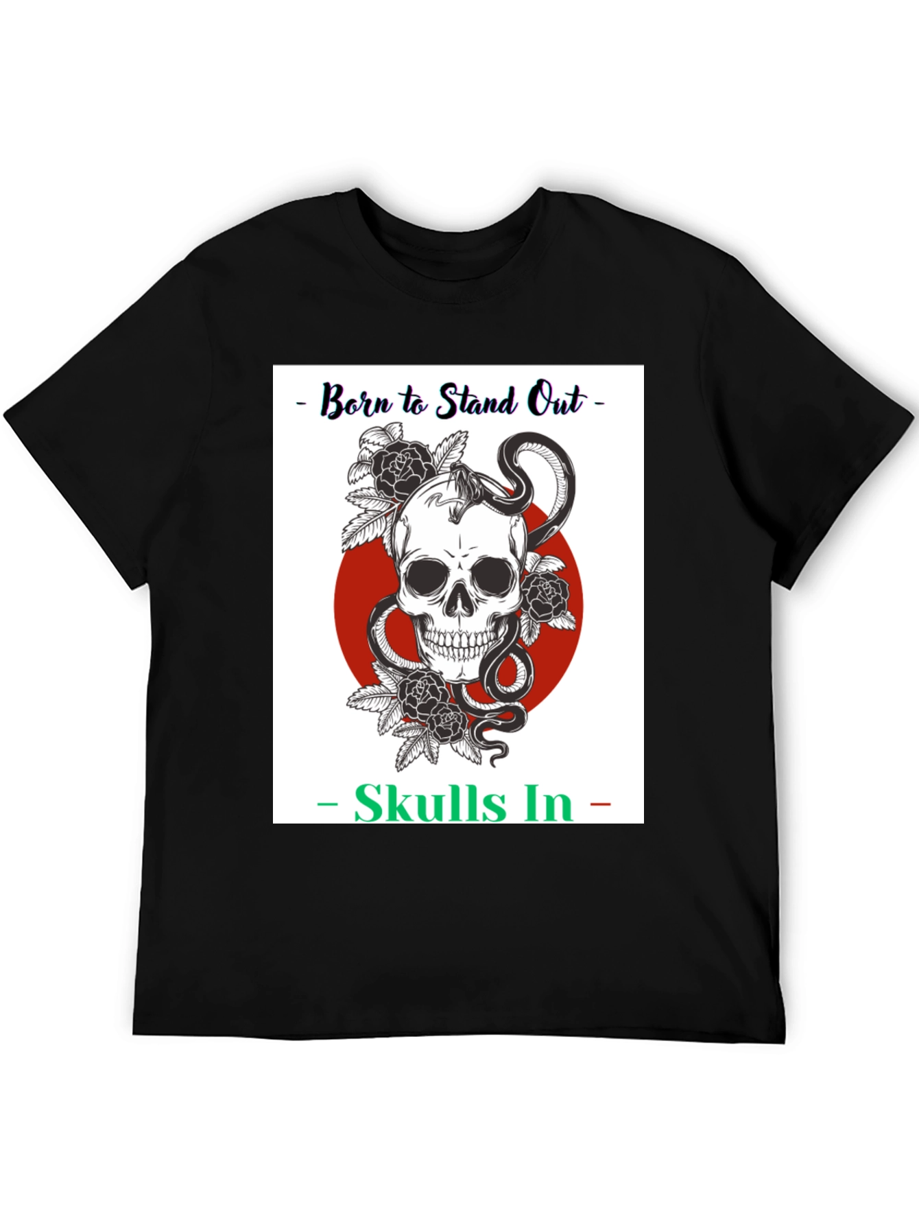 Born to Stand Out Skull T-Shirt