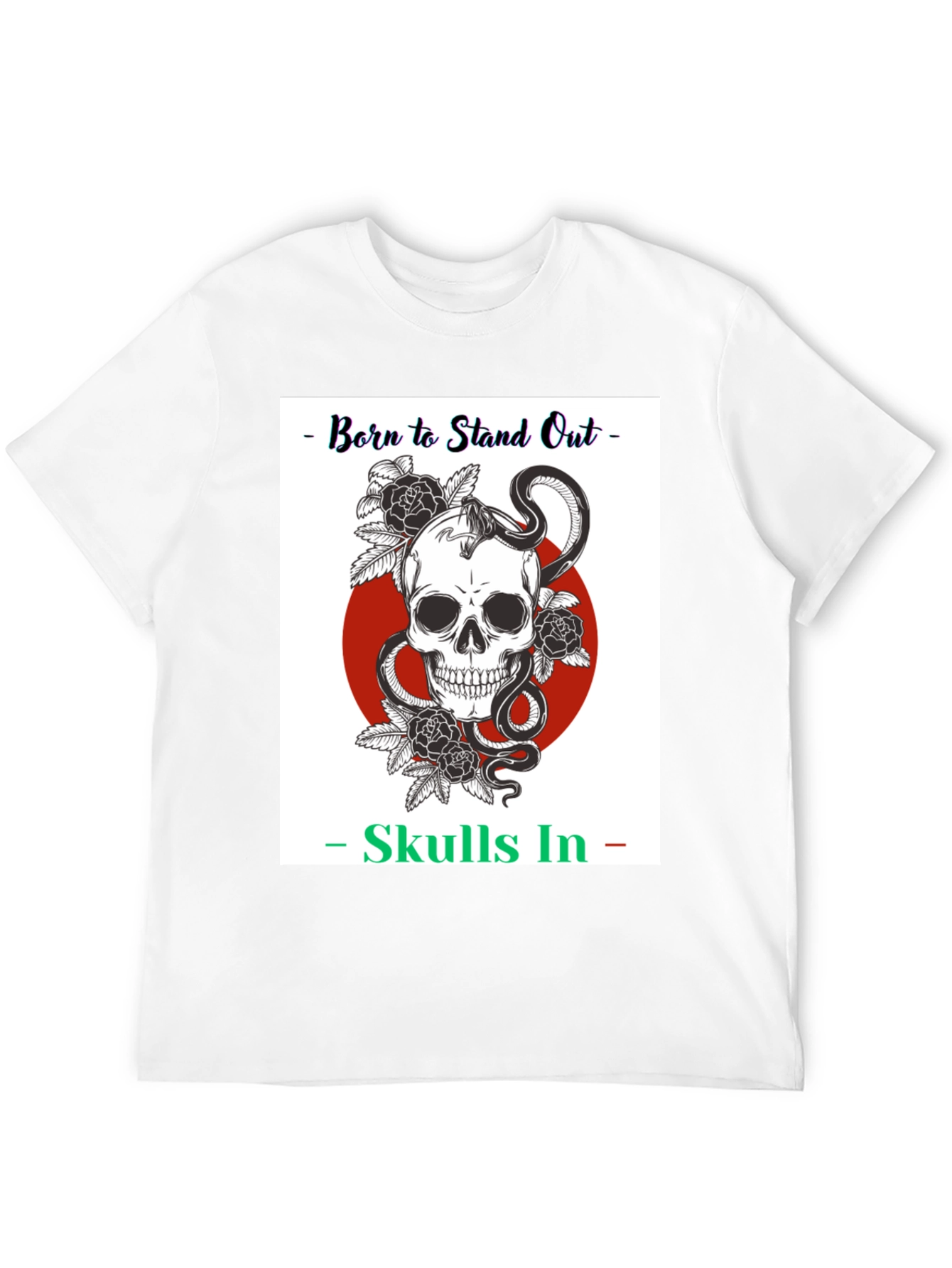Born to Stand Out Skull T-Shirt