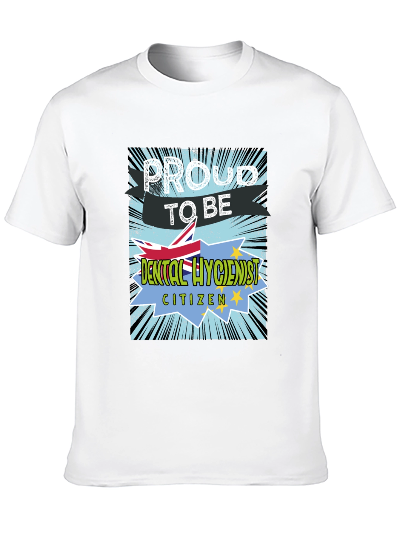 Proud Dental Hygienist Citizen T-Shirt
