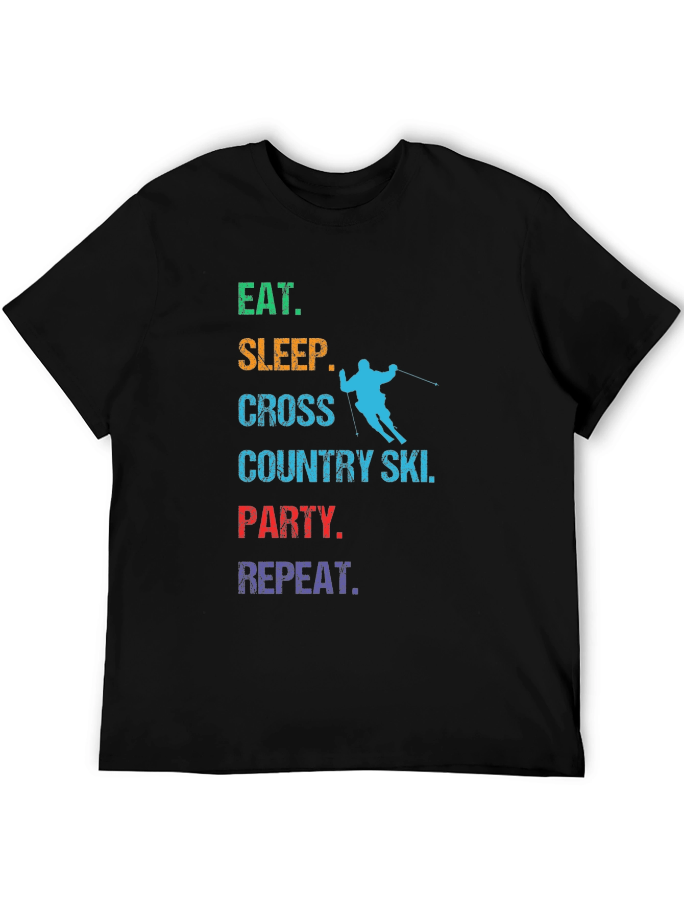 Eat Sleep Cross Country Ski Party Repeat T-Shirt