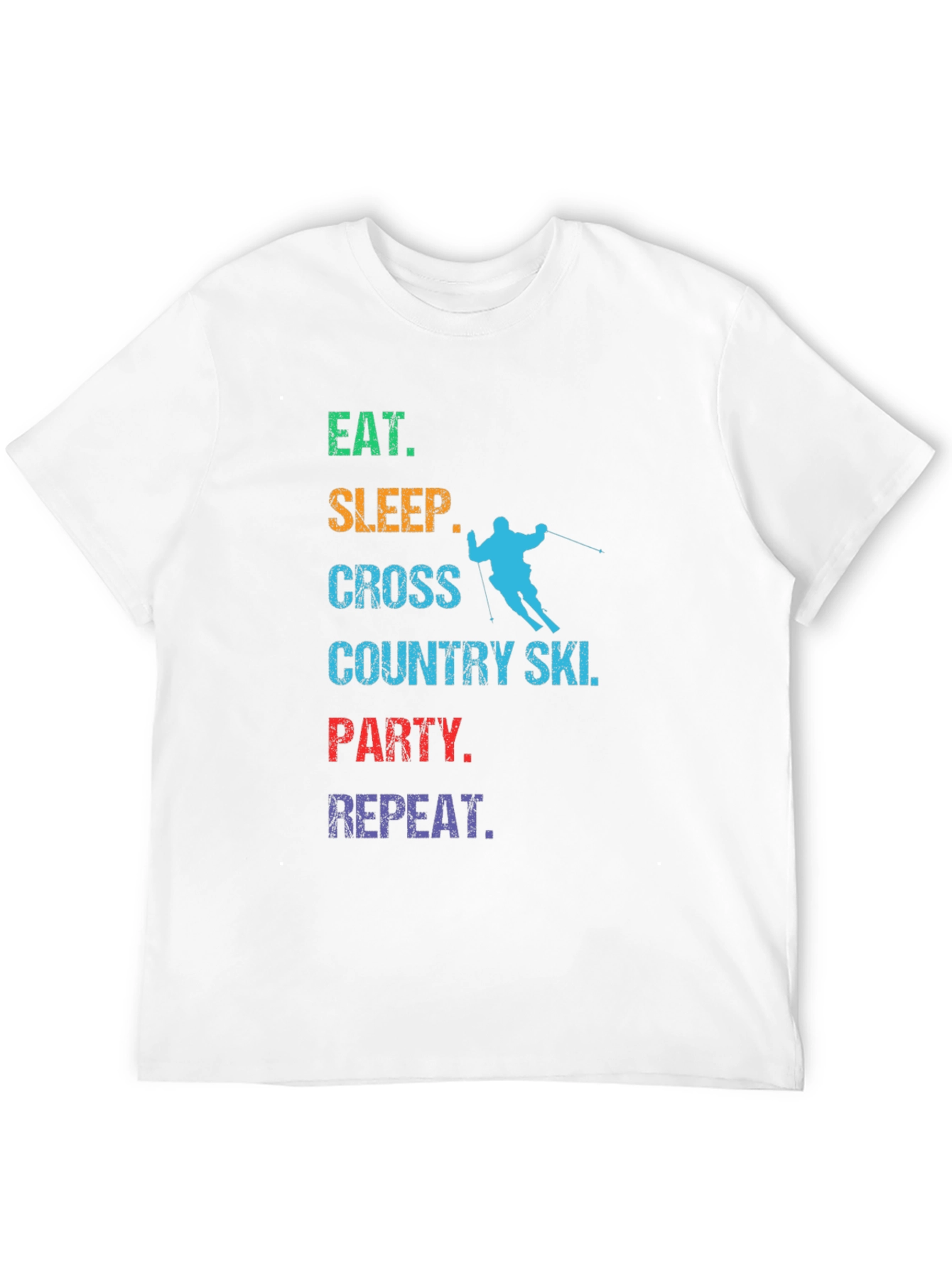 Eat Sleep Cross Country Ski Party Repeat T-Shirt