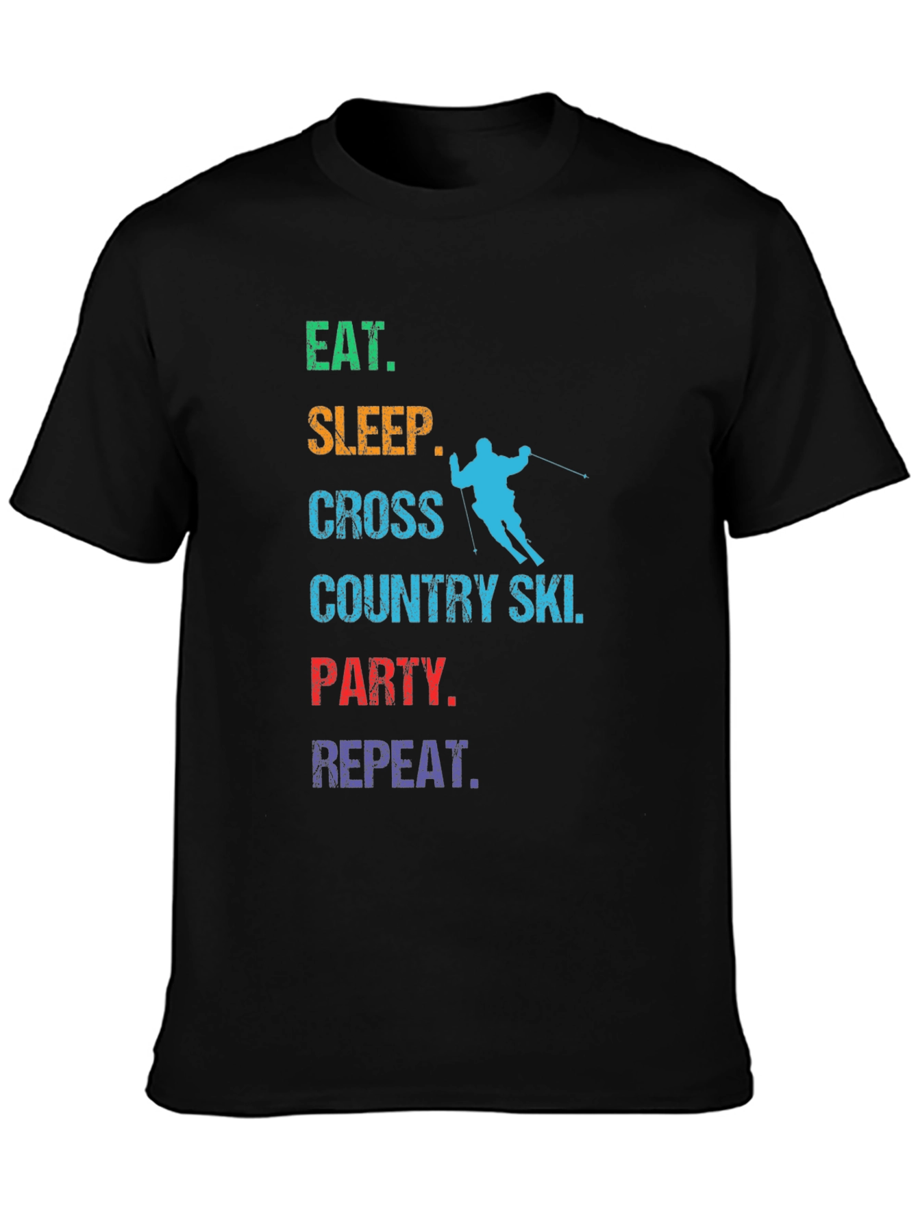 Eat Sleep Cross Country Ski Party Repeat T-Shirt