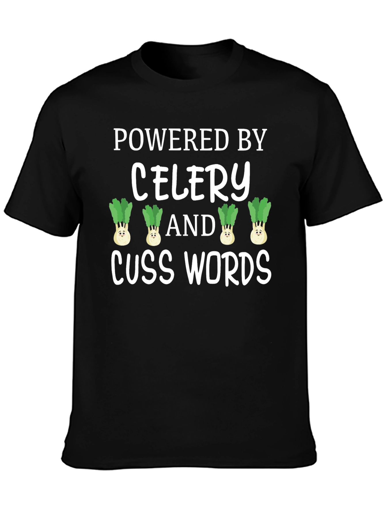 Powered By Celery & Cuss Words T-Shirt