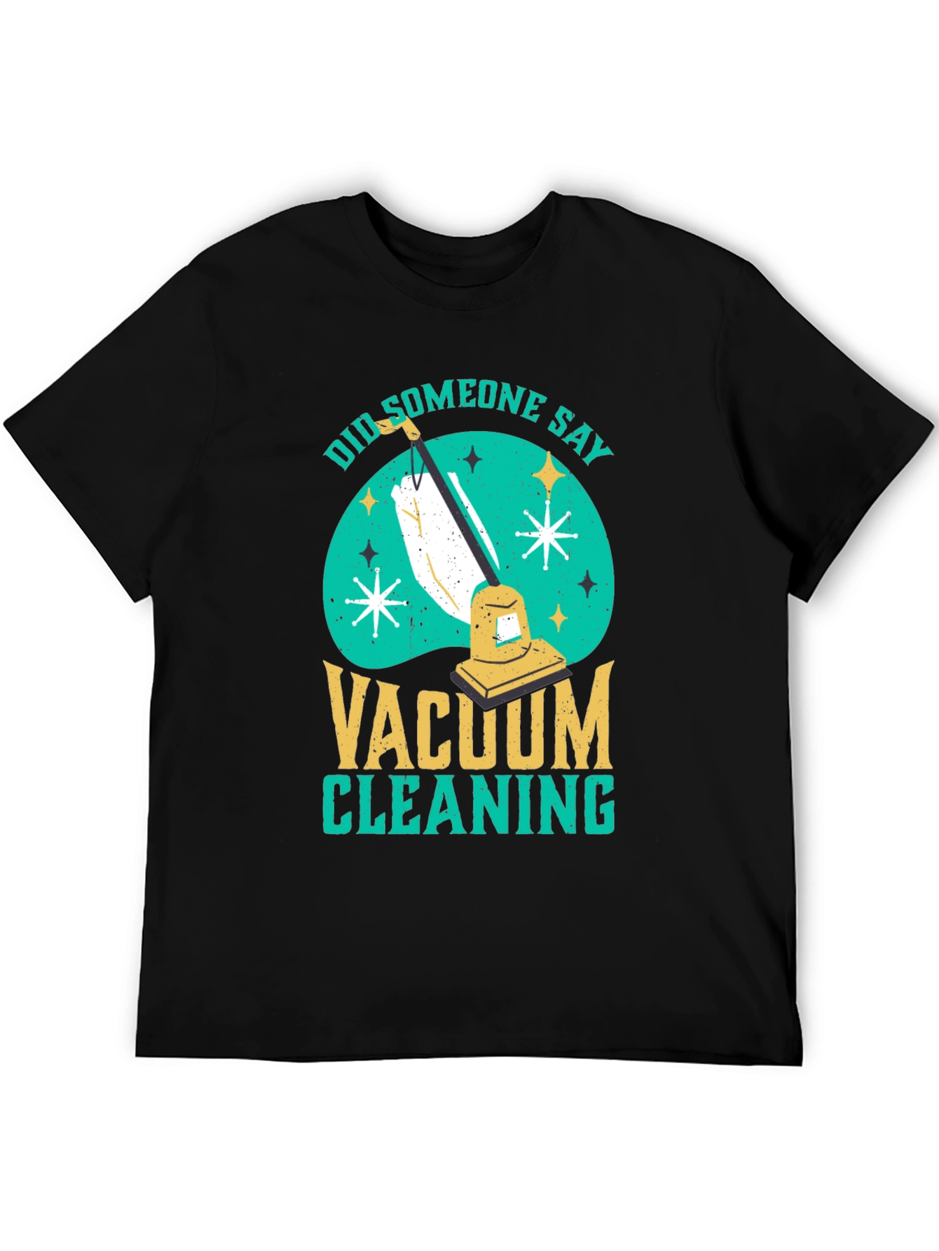 Funny Vacuum Cleaning T-Shirt