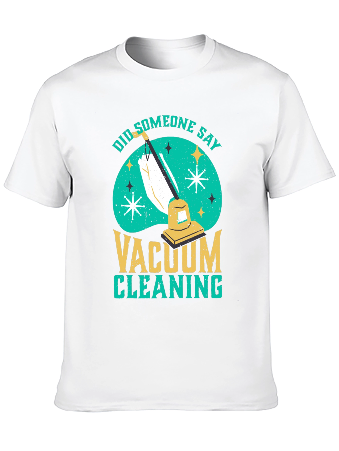 Funny Vacuum Cleaning T-Shirt