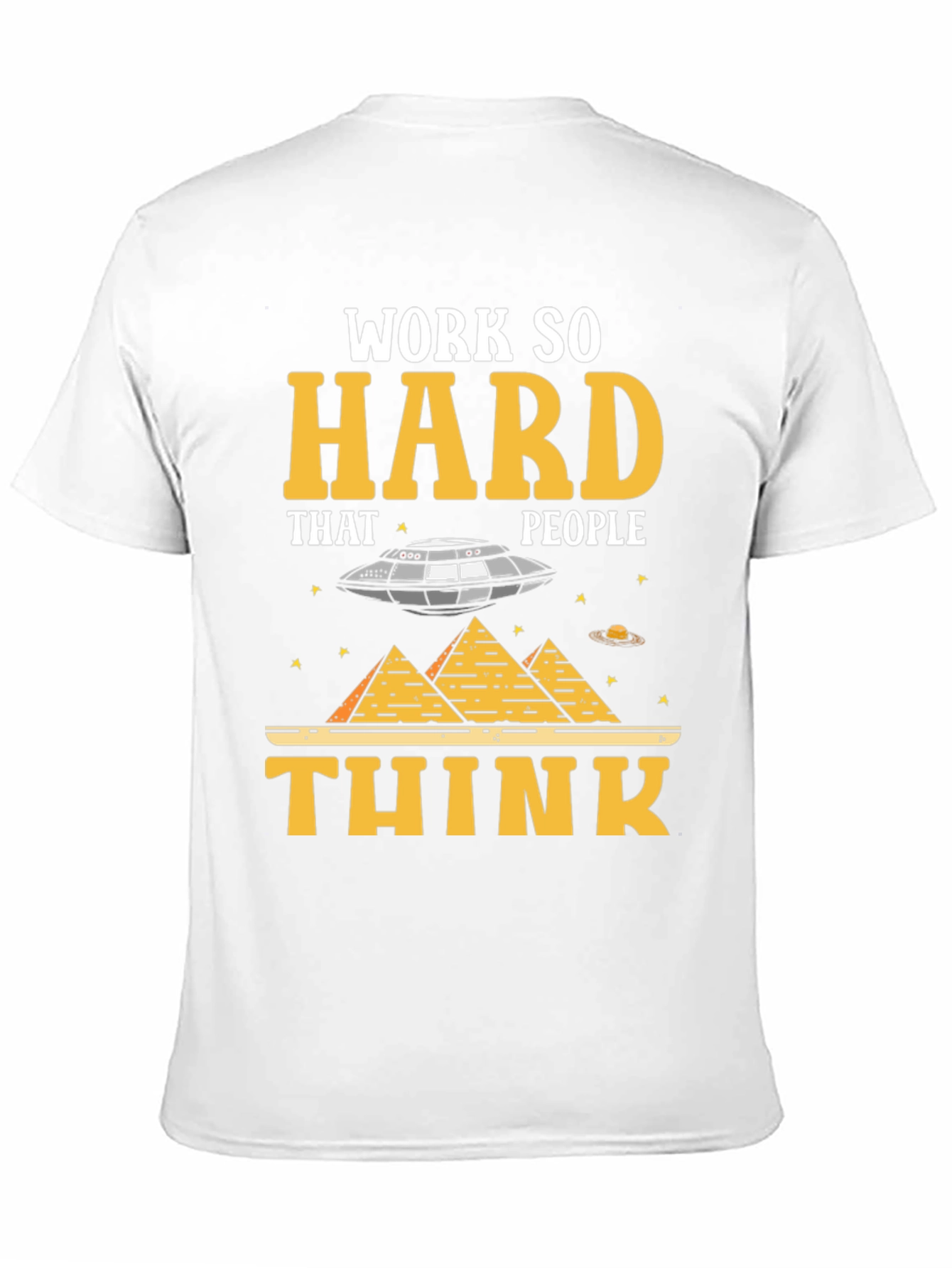 Work So Hard Alien Conspiracy T-Shirt