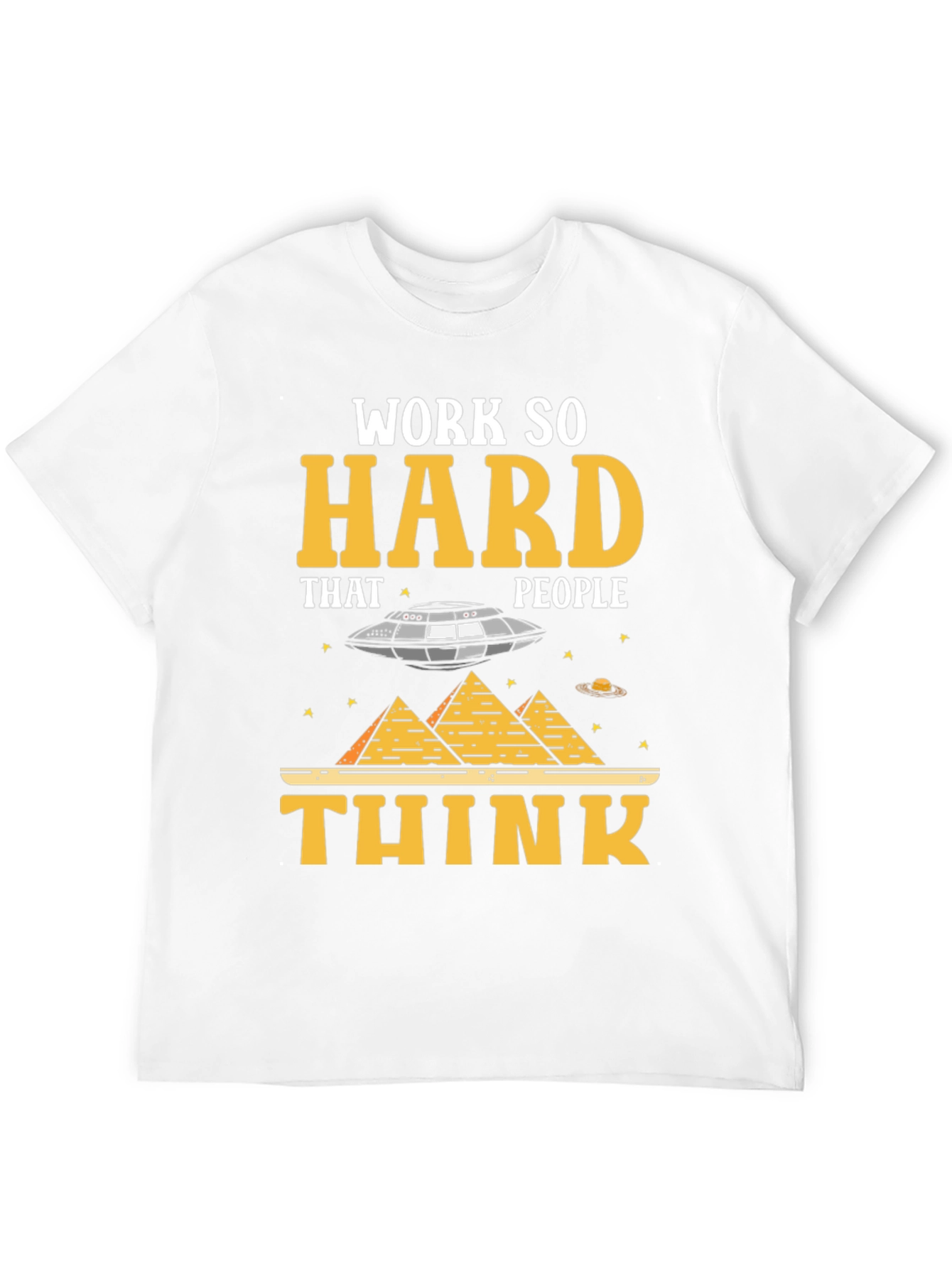 Work So Hard Alien Conspiracy T-Shirt