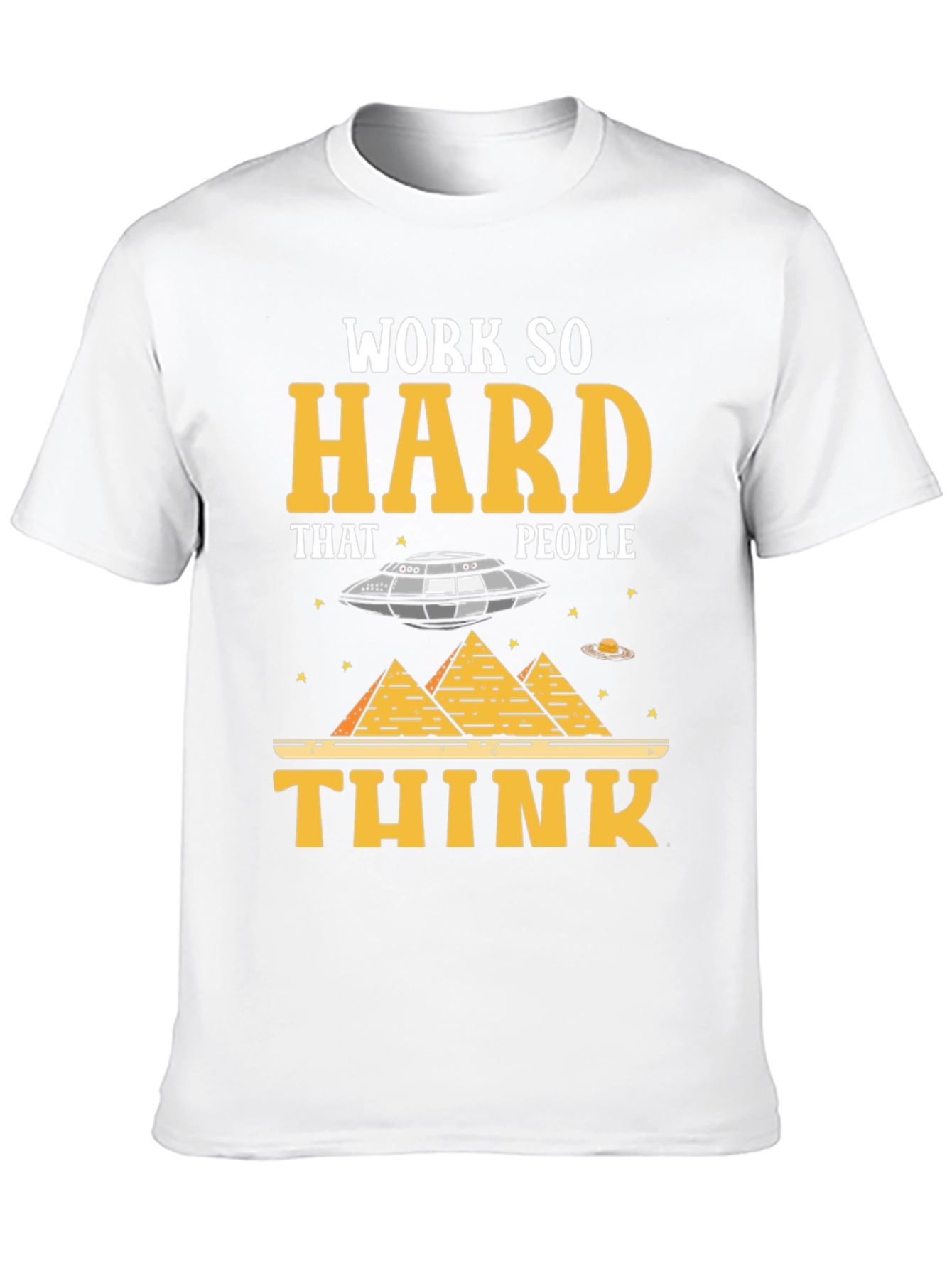 Work So Hard Alien Conspiracy T-Shirt