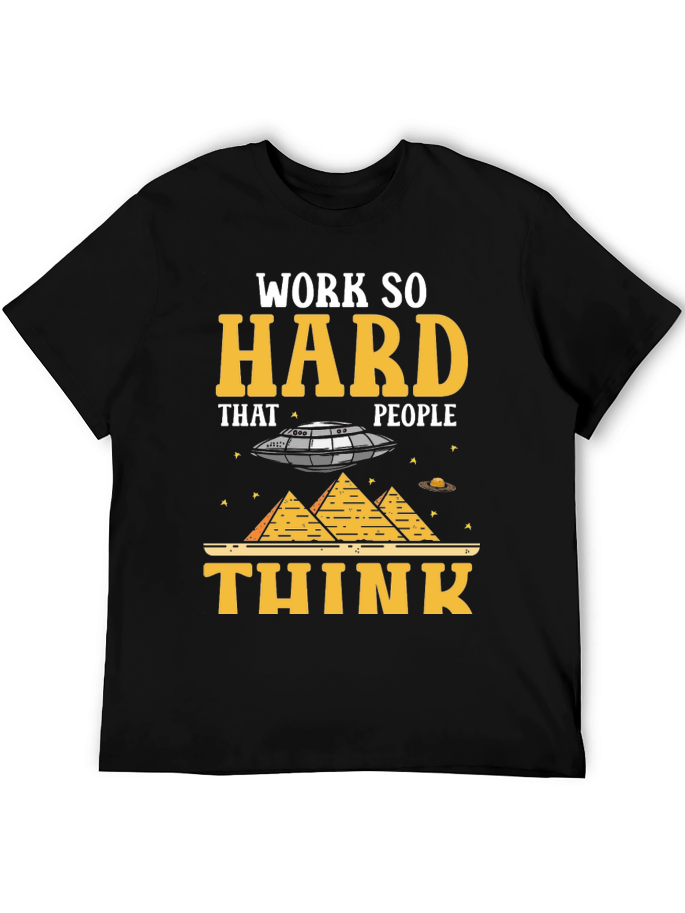 Work So Hard Alien Conspiracy T-Shirt