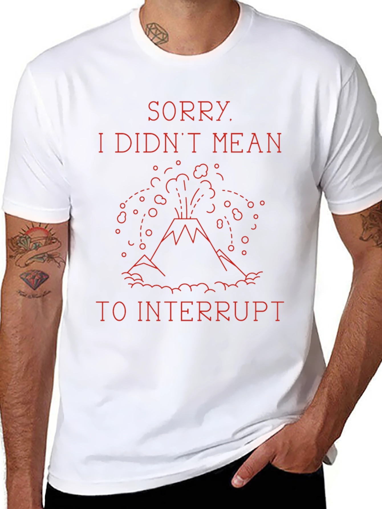 Sorry I Didnt Mean to Interrupt T-Shirt