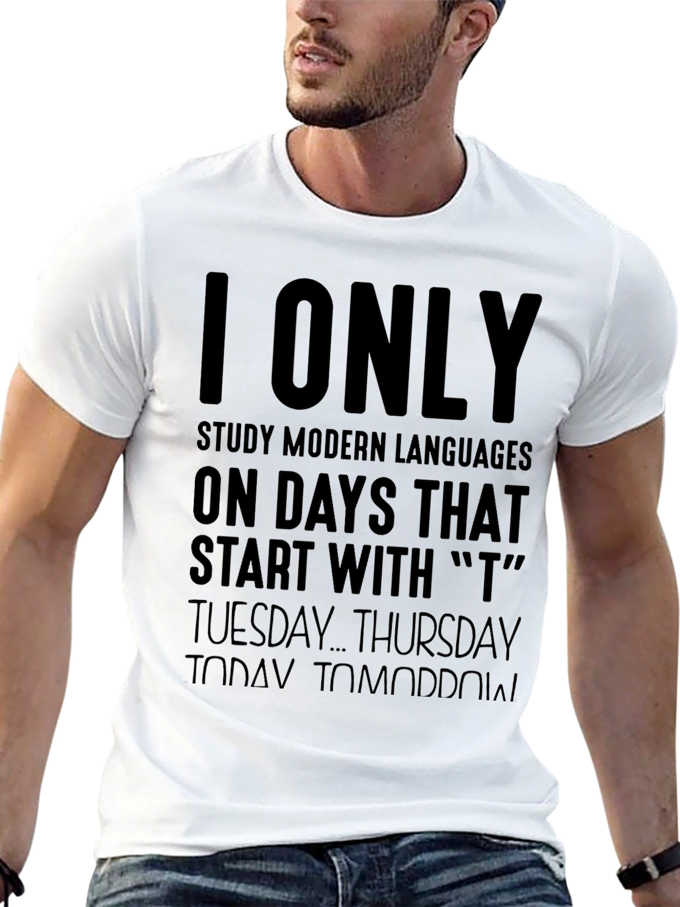 I Only Study Modern Languages T-Shirt