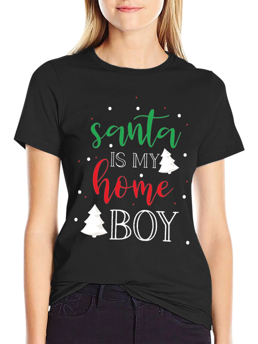 Santa is My Home Boy Christmas T-Shirt