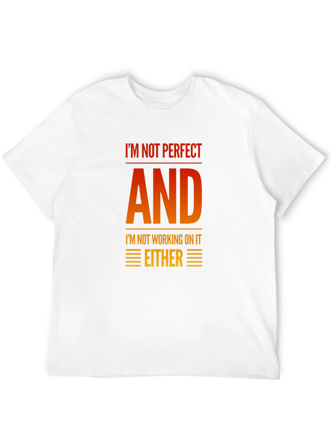 Funny Graphic T-Shirt - Im Not Perfect