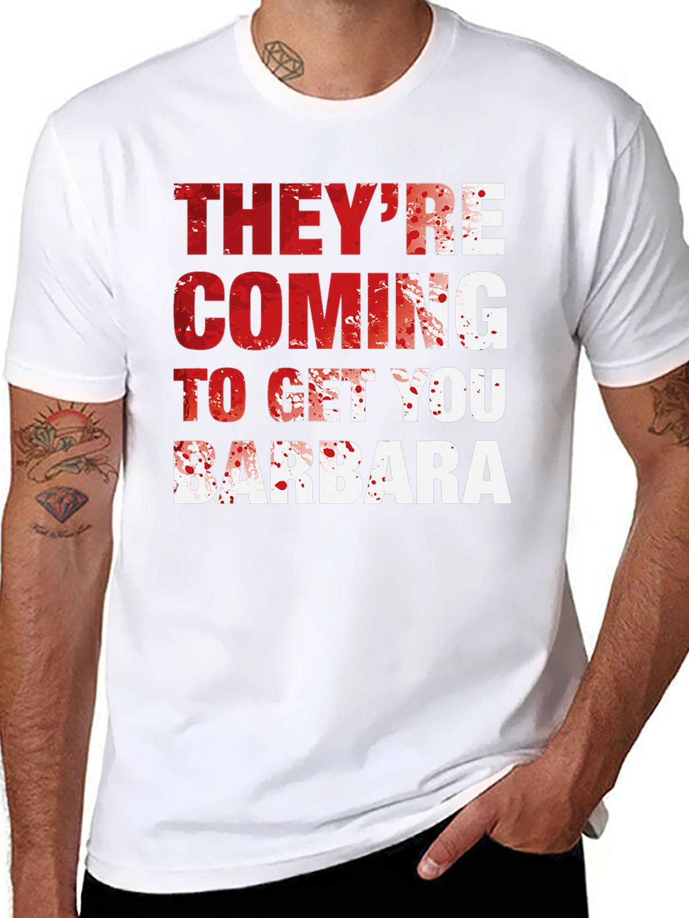 Theyre Coming to Get You Barbara T-Shirt