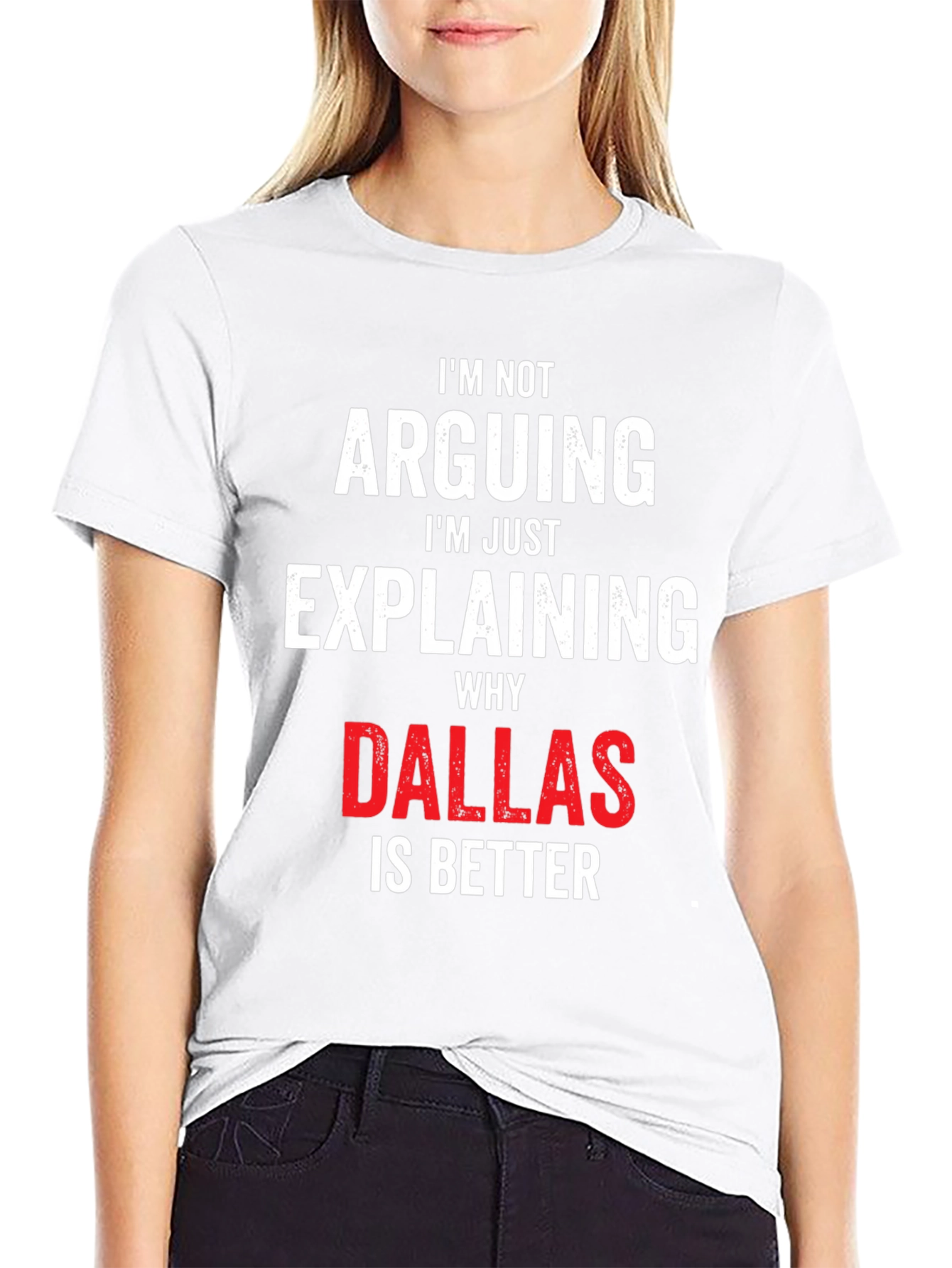 Dallas is Better T-Shirt