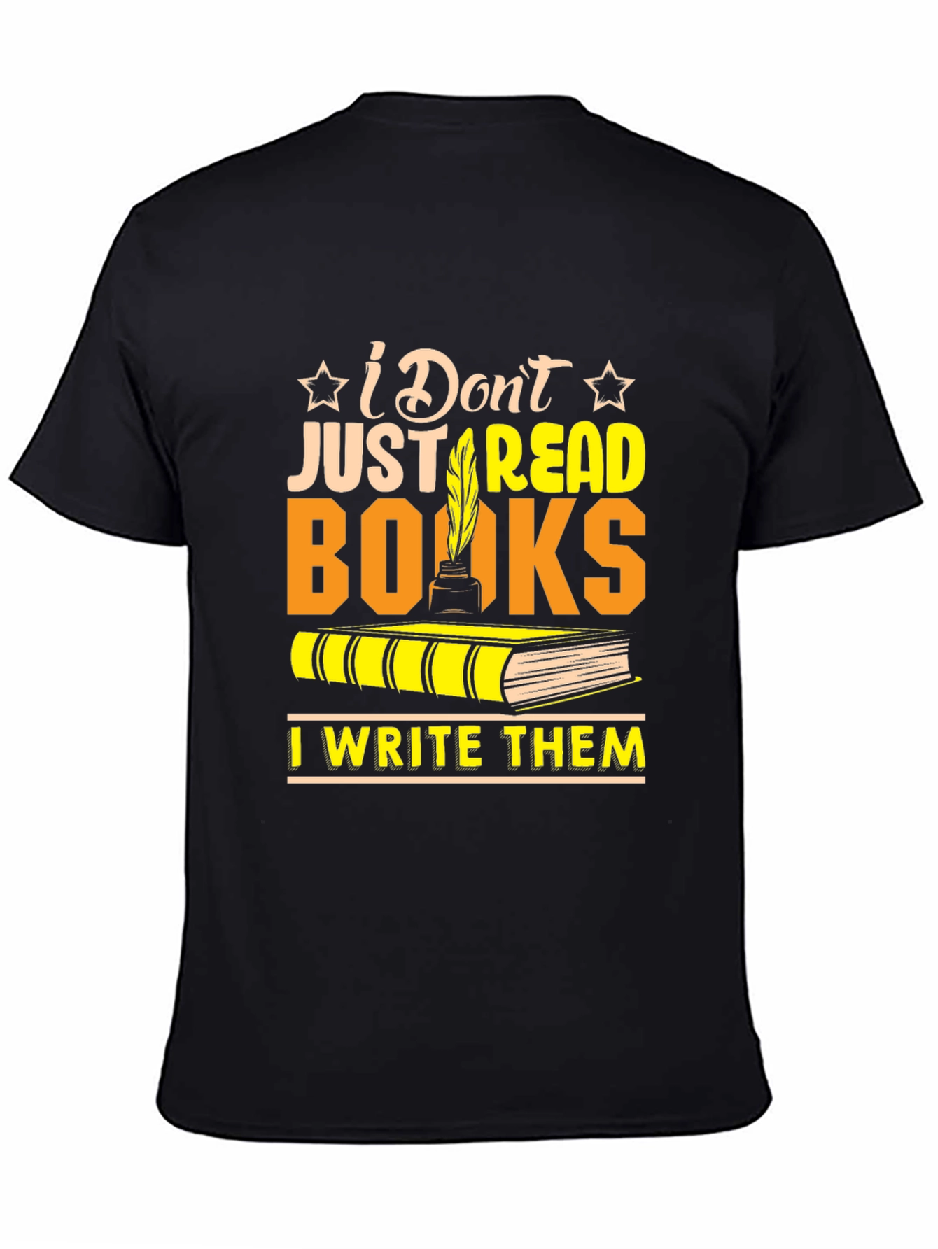 I Dont Just Read Books T-Shirt