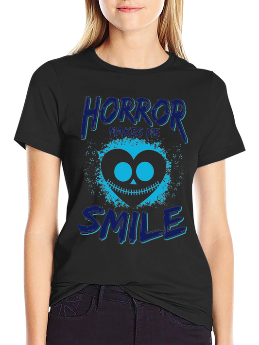 Horror Makes Me Smile T-Shirt - Halloween Graphic Tee
