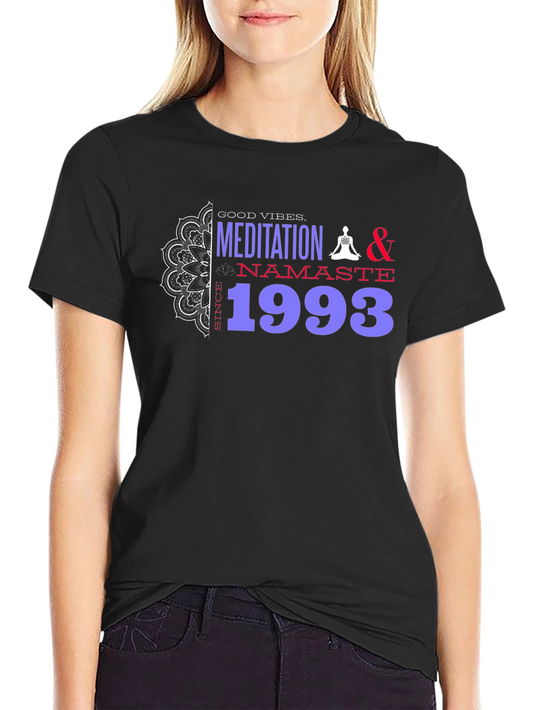 Meditation & Namaste Since 1993 Graphic Tee