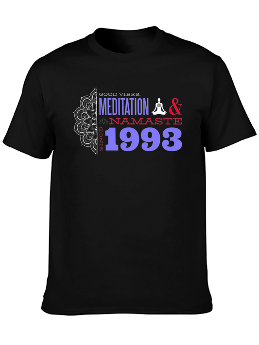 Meditation & Namaste Since 1993 Graphic Tee