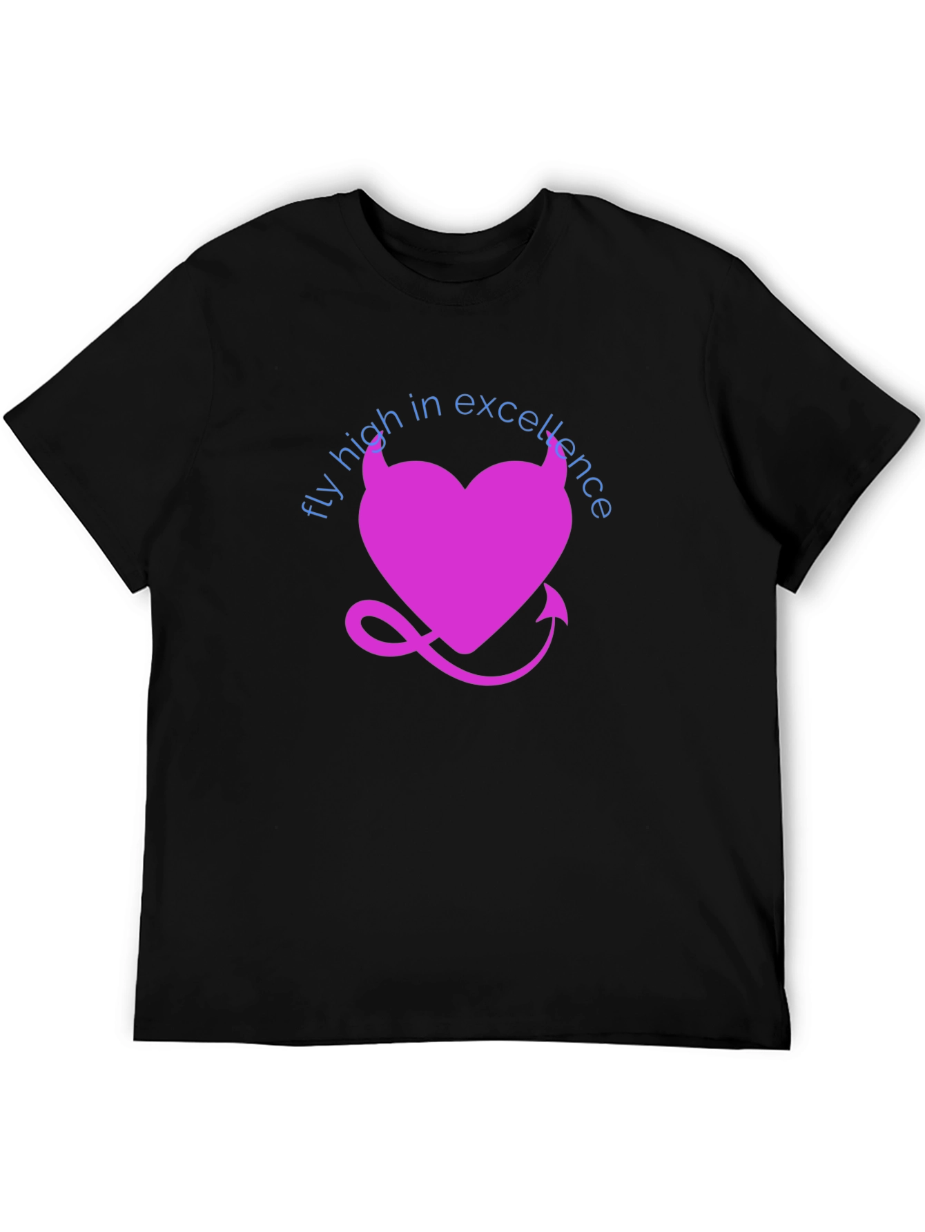 Fly High in Excellence T-Shirt - Devil Heart Design