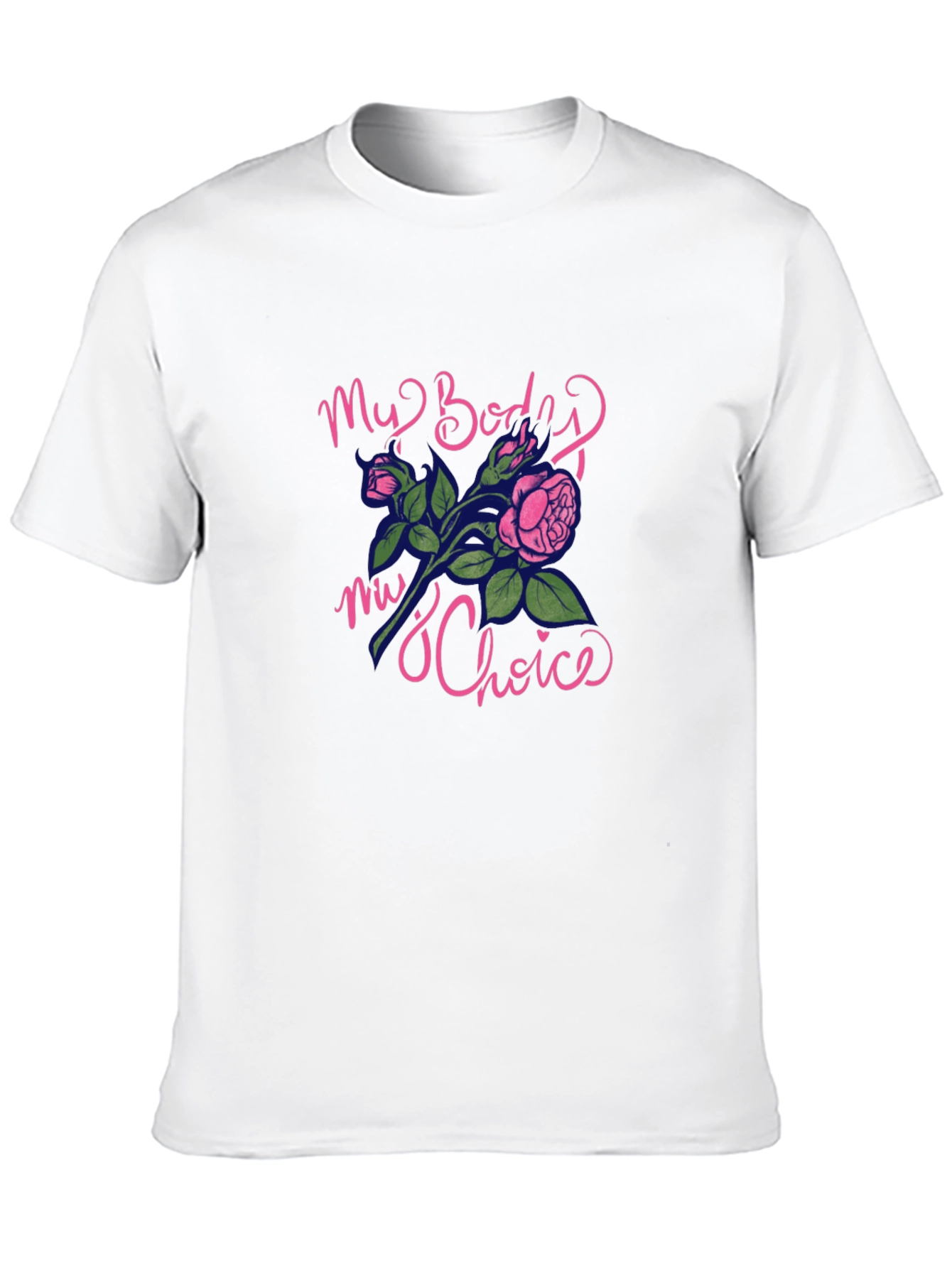 My Body My Choice Graphic T-Shirt