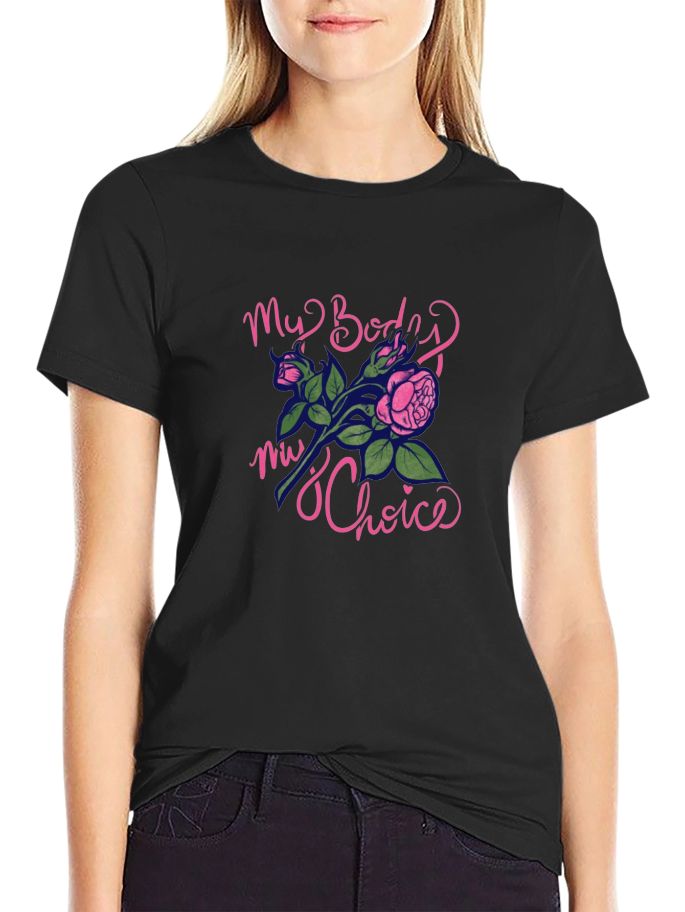 My Body My Choice Graphic T-Shirt