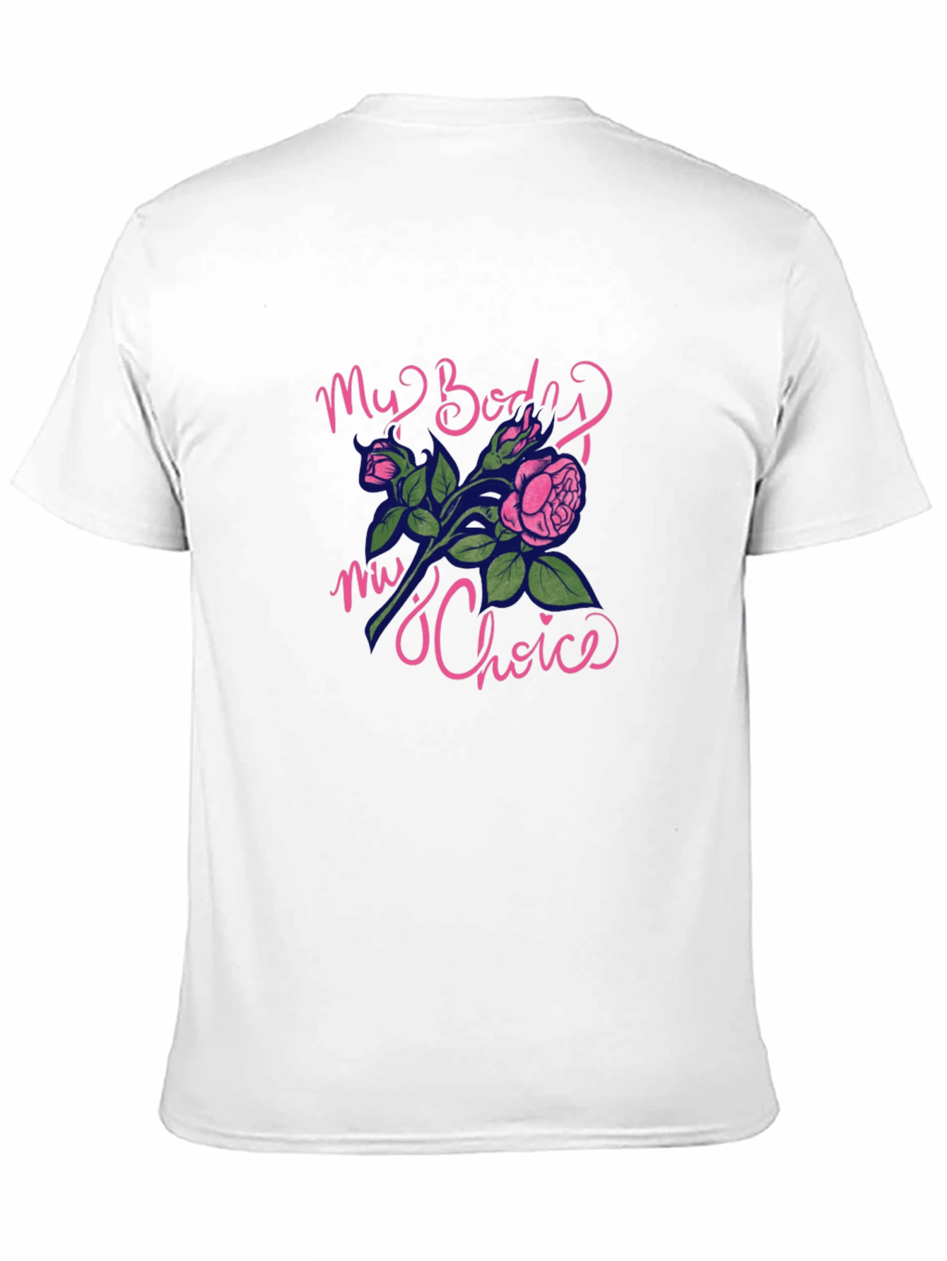 My Body My Choice Graphic T-Shirt
