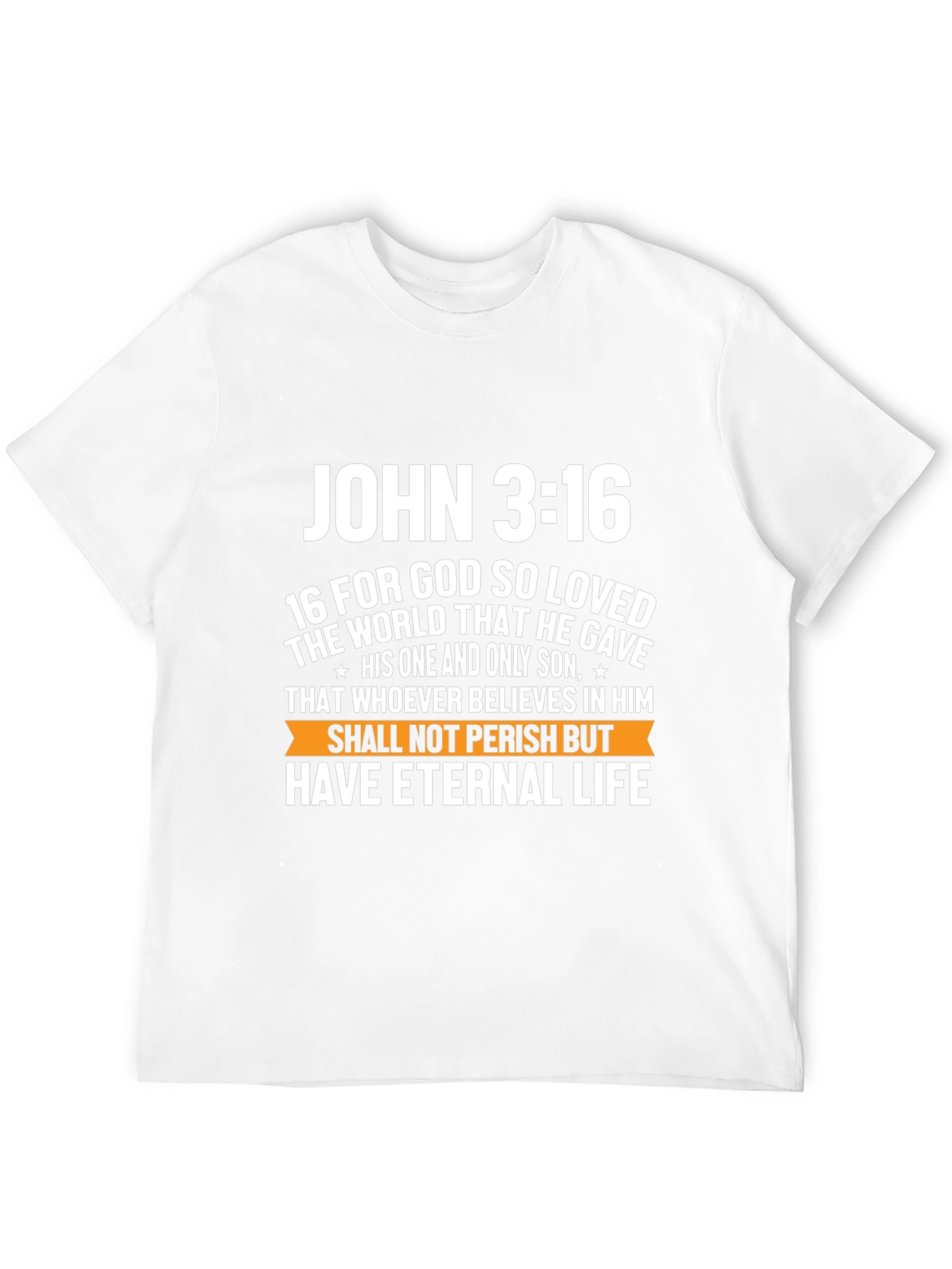 John 3:16 Graphic T-Shirt - Eternal Life Design