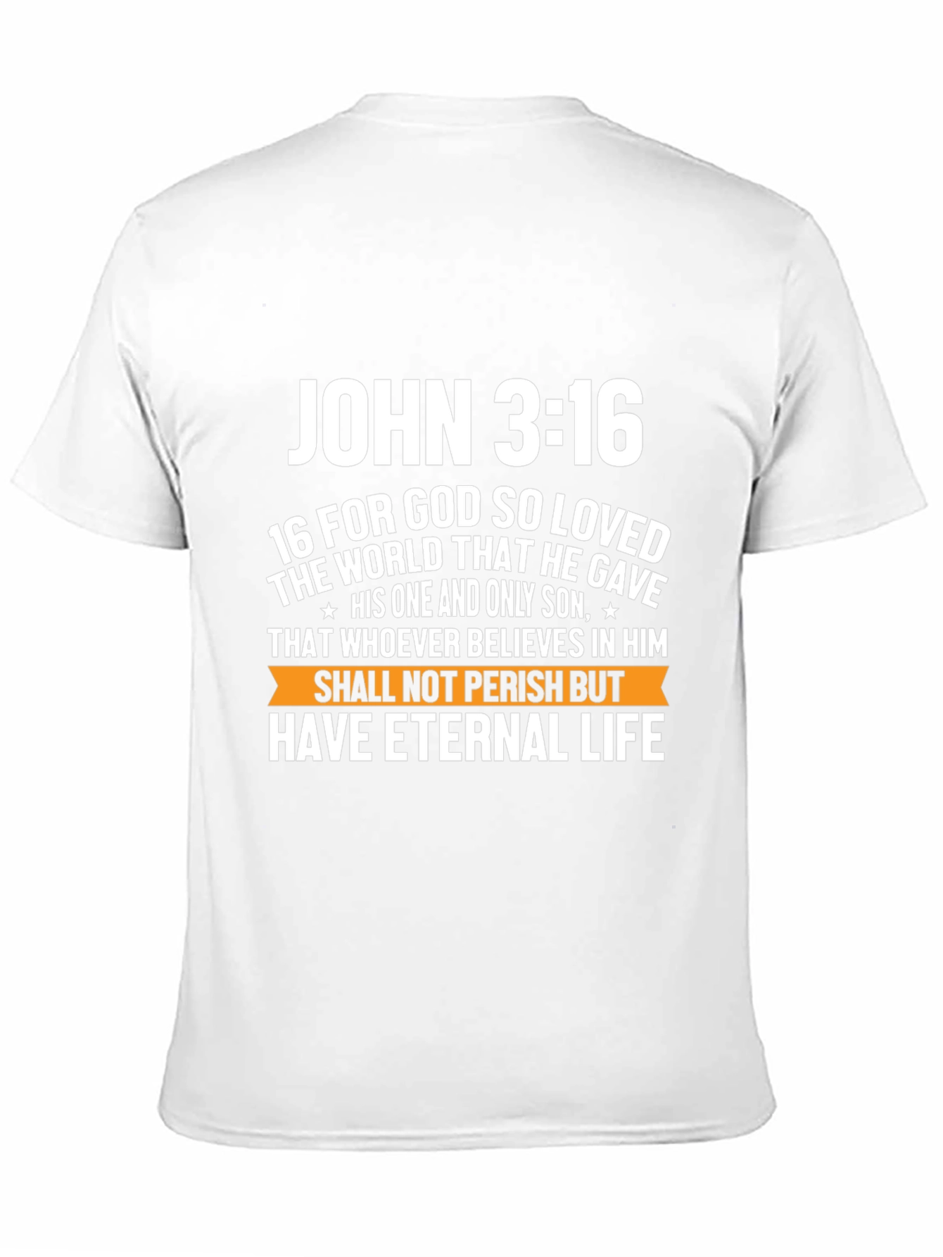 John 3:16 Graphic T-Shirt - Eternal Life Design