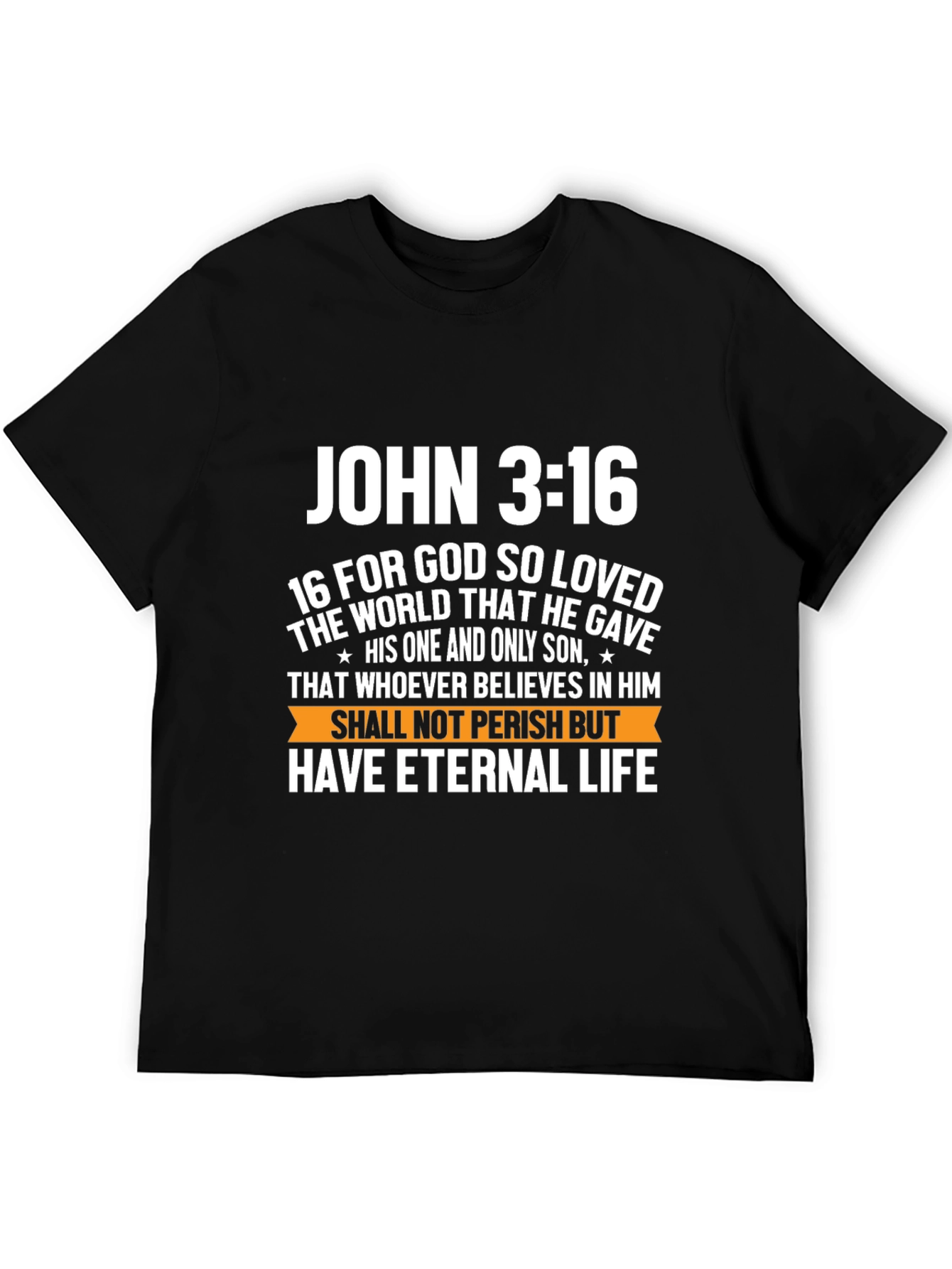 John 3:16 Graphic T-Shirt - Eternal Life Design