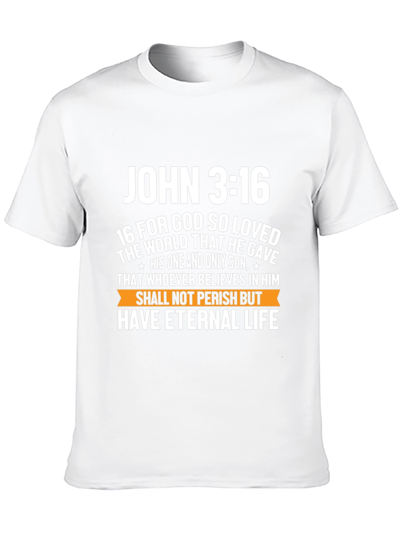 John 3:16 Graphic T-Shirt - Eternal Life Design