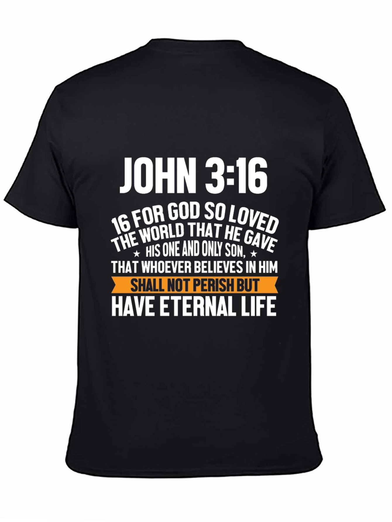 John 3:16 Graphic T-Shirt - Eternal Life Design