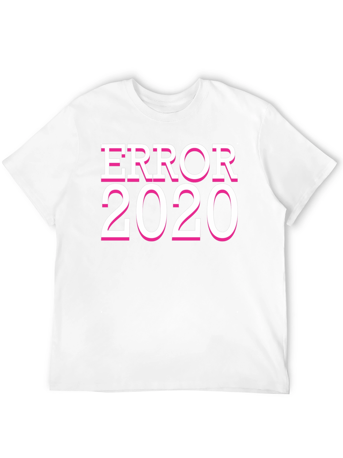 Error 2020 Graphic T-Shirt