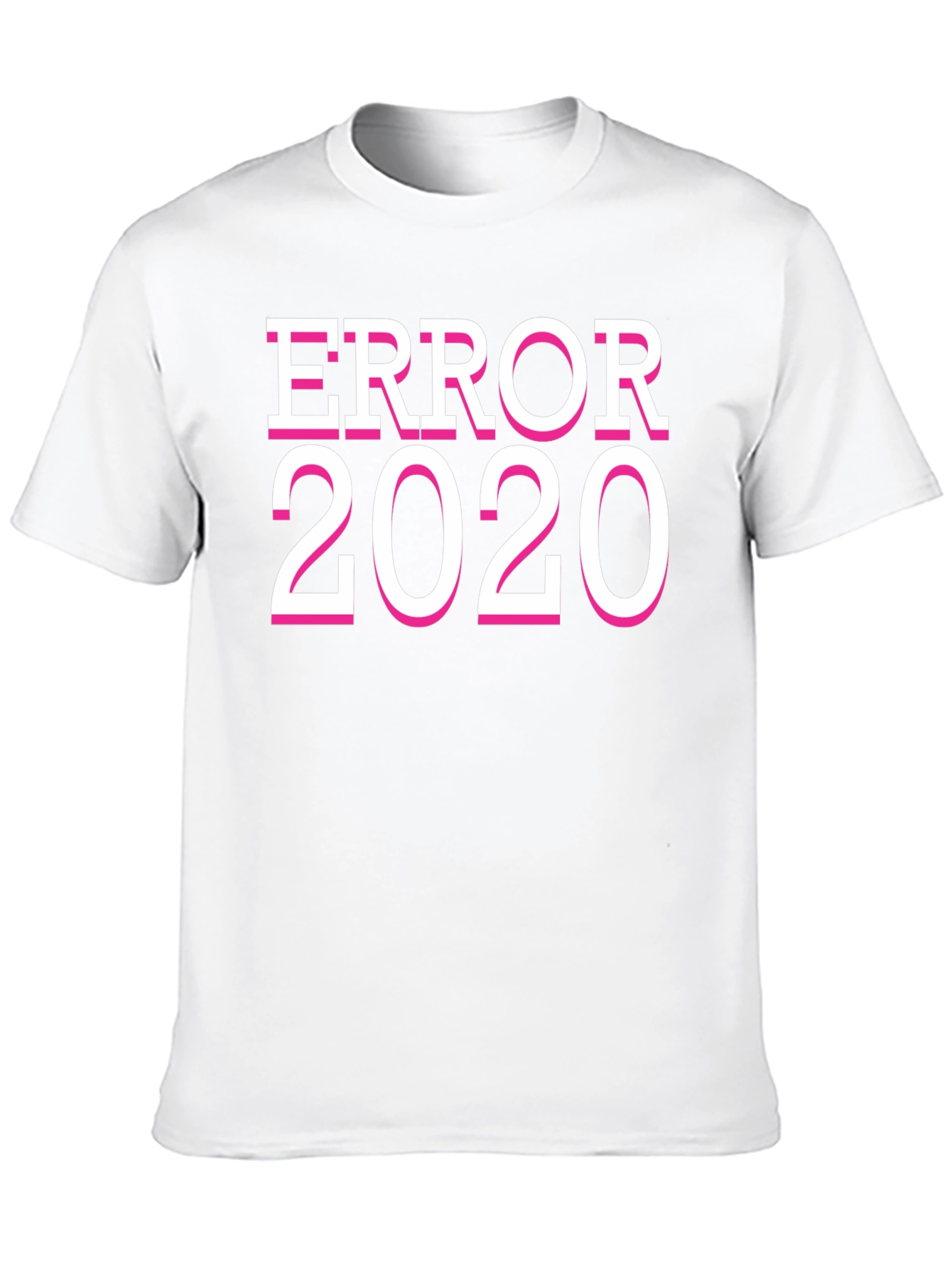 Error 2020 Graphic T-Shirt
