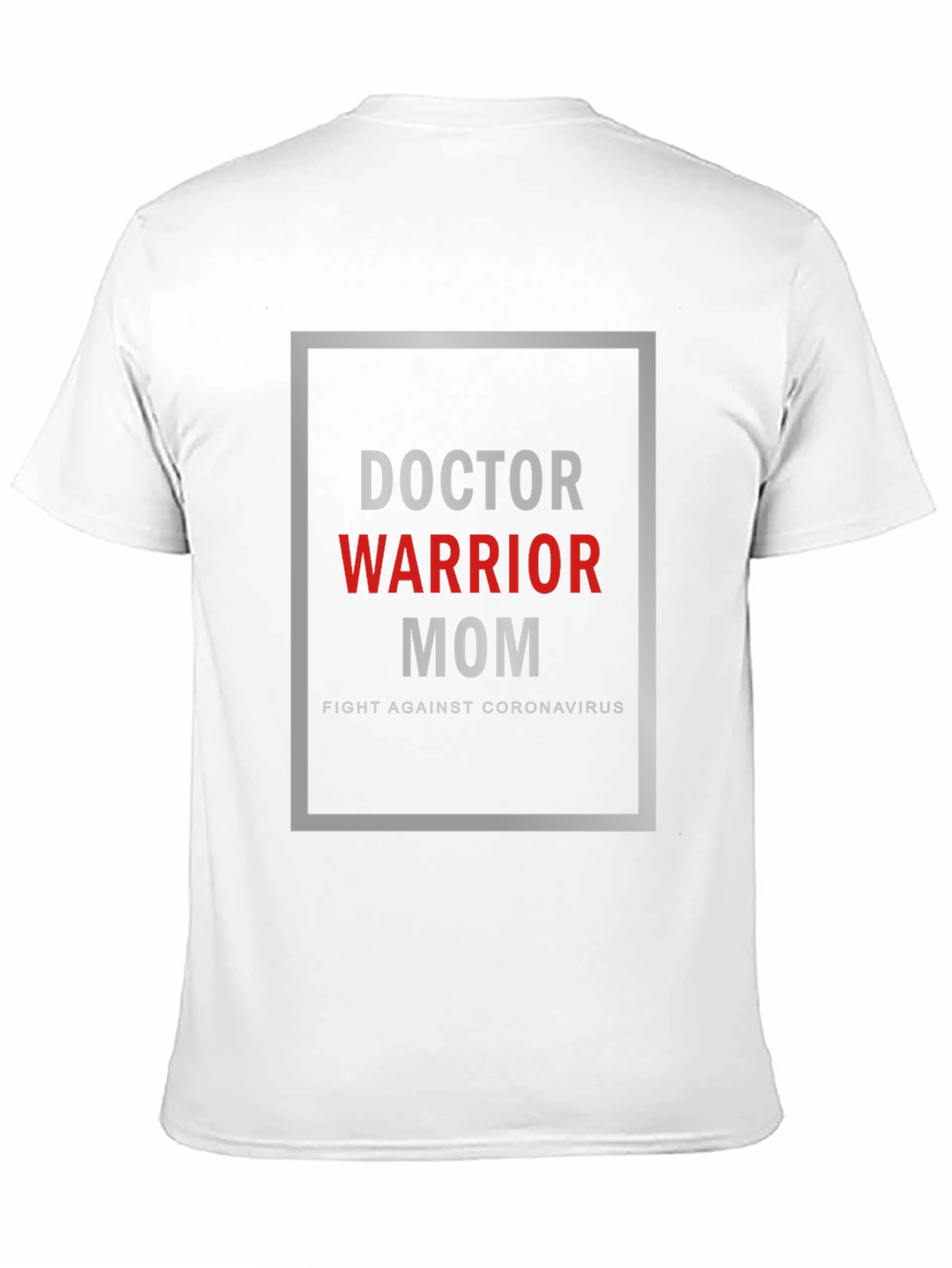 Doctor Warrior Mom T-Shirt
