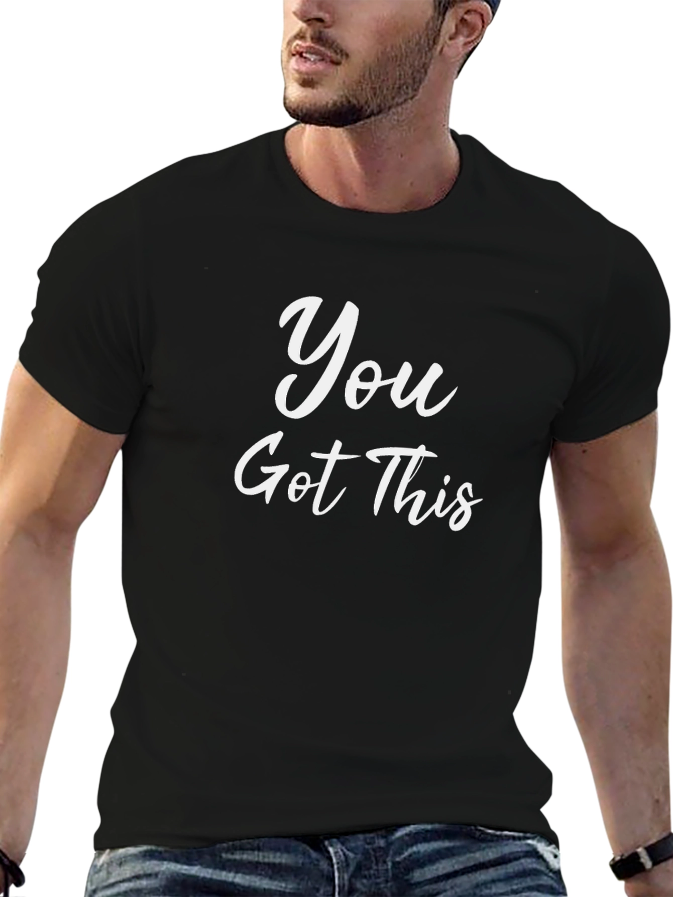 You Got This T-Shirt - Motivational Graphic Tee