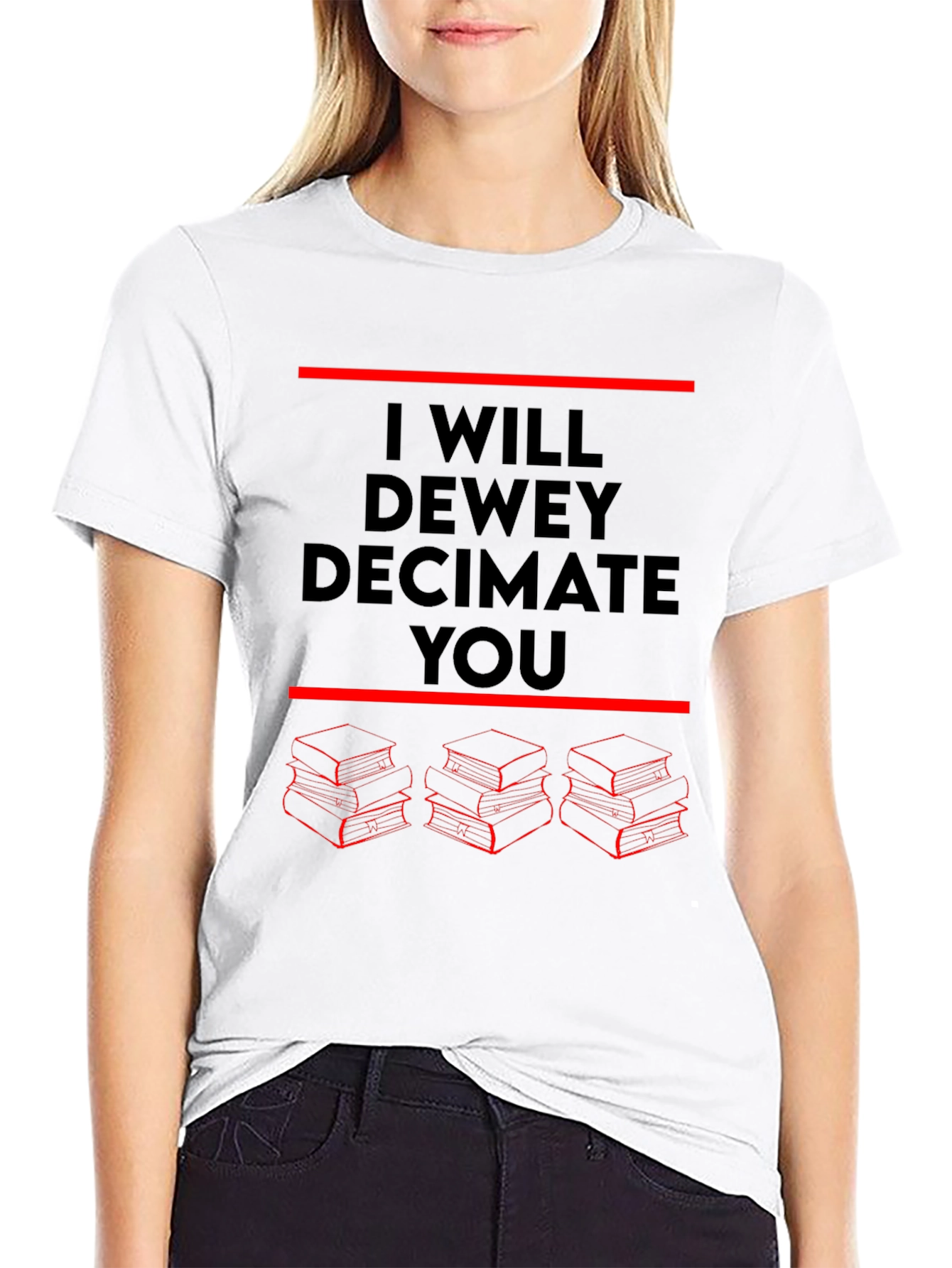 I Will Dewey Decimate You T-Shirt