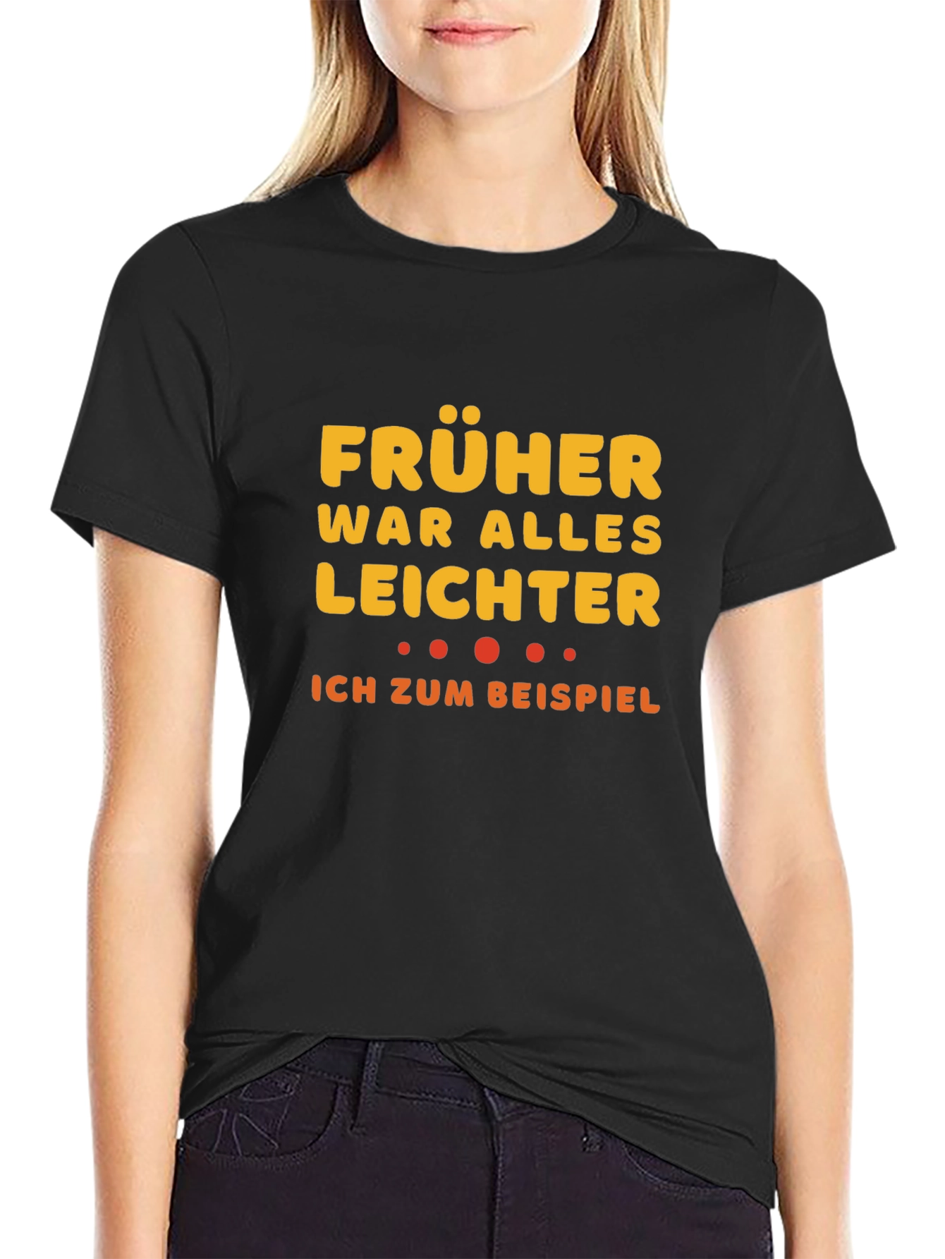 Funny German Früher War Alles Leichter T-Shirt