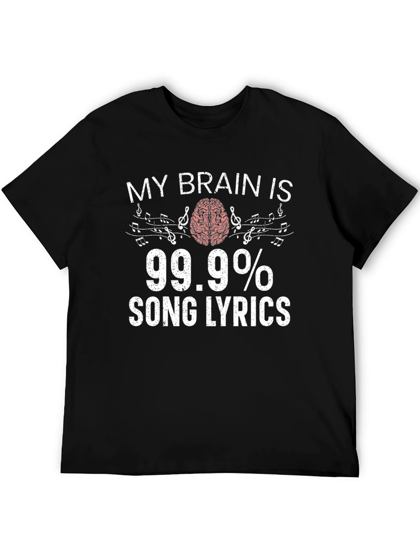 My Brain is 99.9% Song Lyrics Graphic Tee