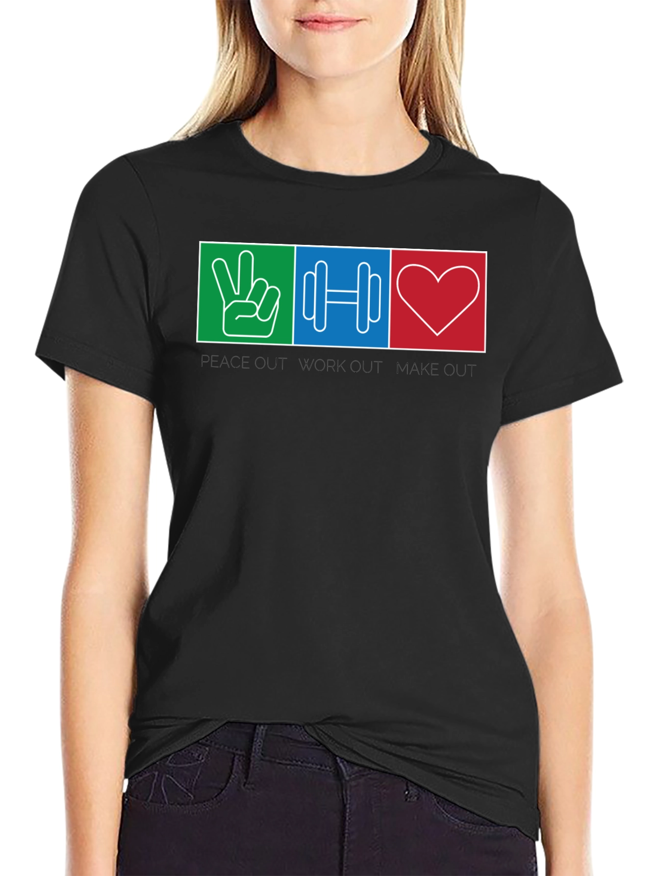 Peace Out Workout Make Out T-Shirt