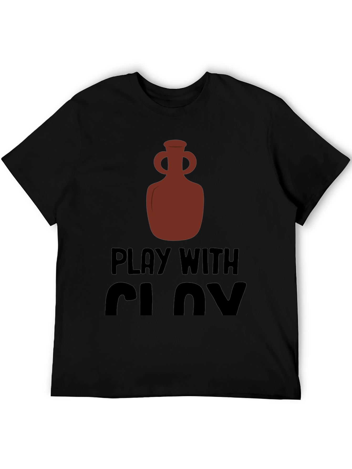 Play With Clay Graphic Tee Pottery Lover T-Shirt