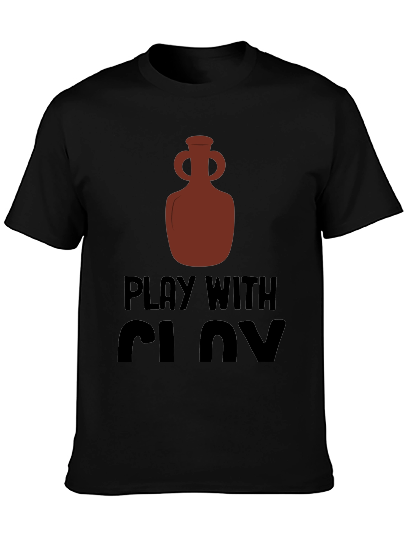 Play With Clay Graphic Tee Pottery Lover T-Shirt