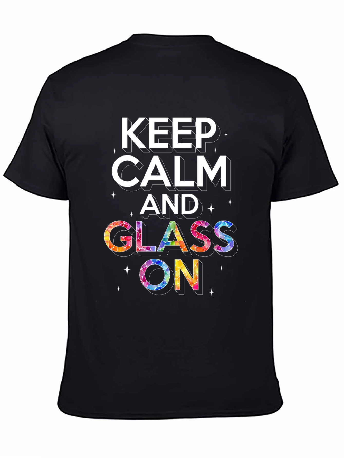 Keep Calm and Glass On Black Graphic Tee