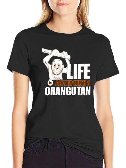 Orangutan Graphic Tee - Life is Better T-Shirt