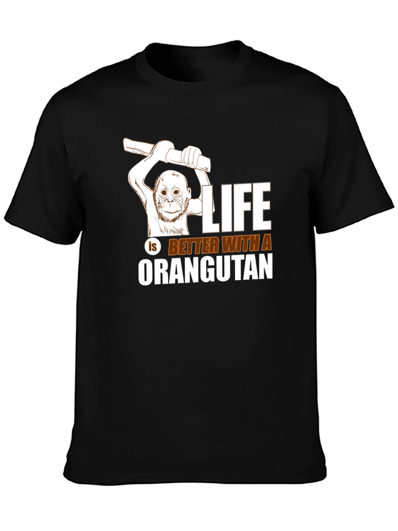 Orangutan Graphic Tee - Life is Better T-Shirt