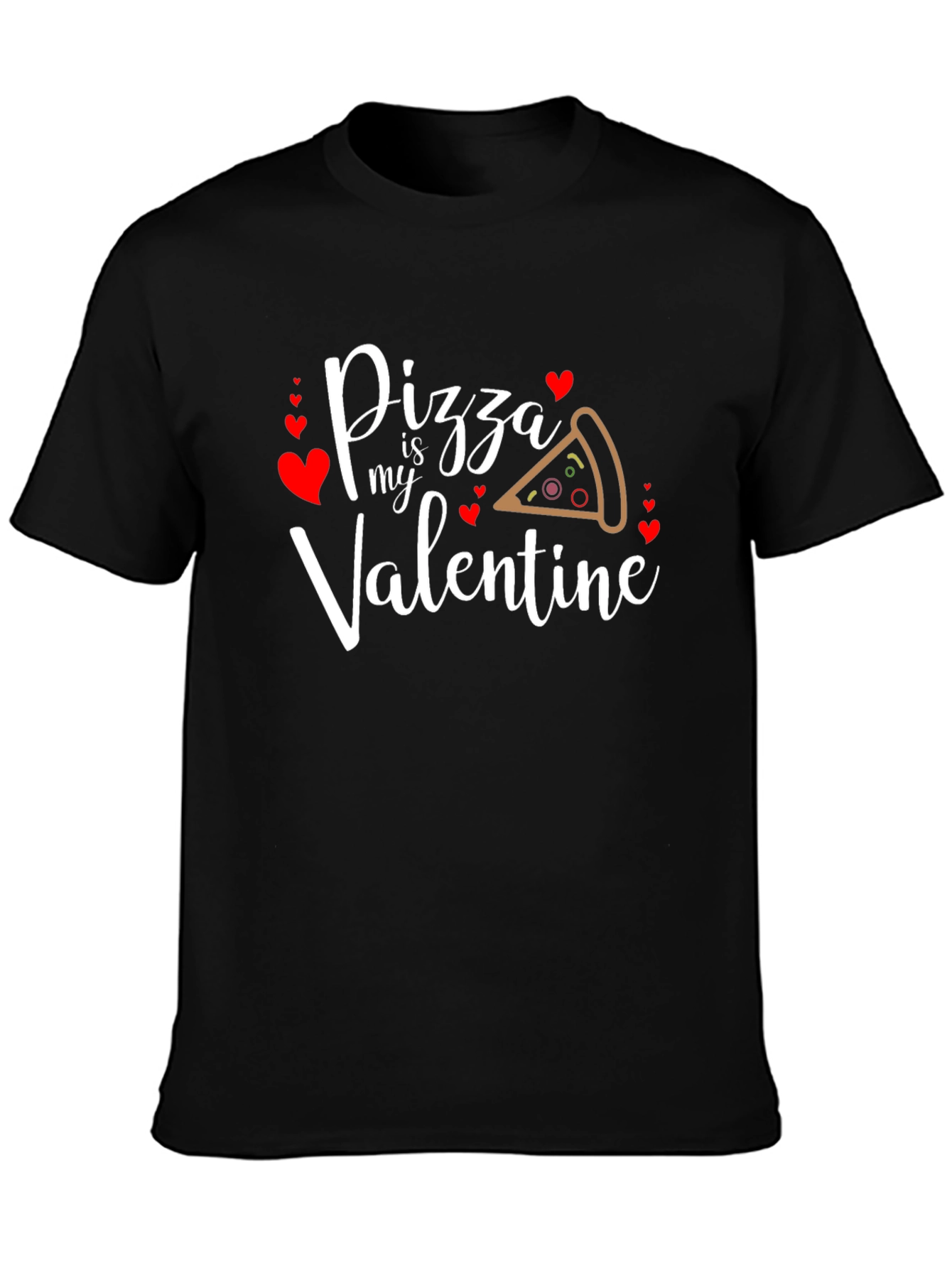 Pizza is My Valentine Graphic T-Shirt