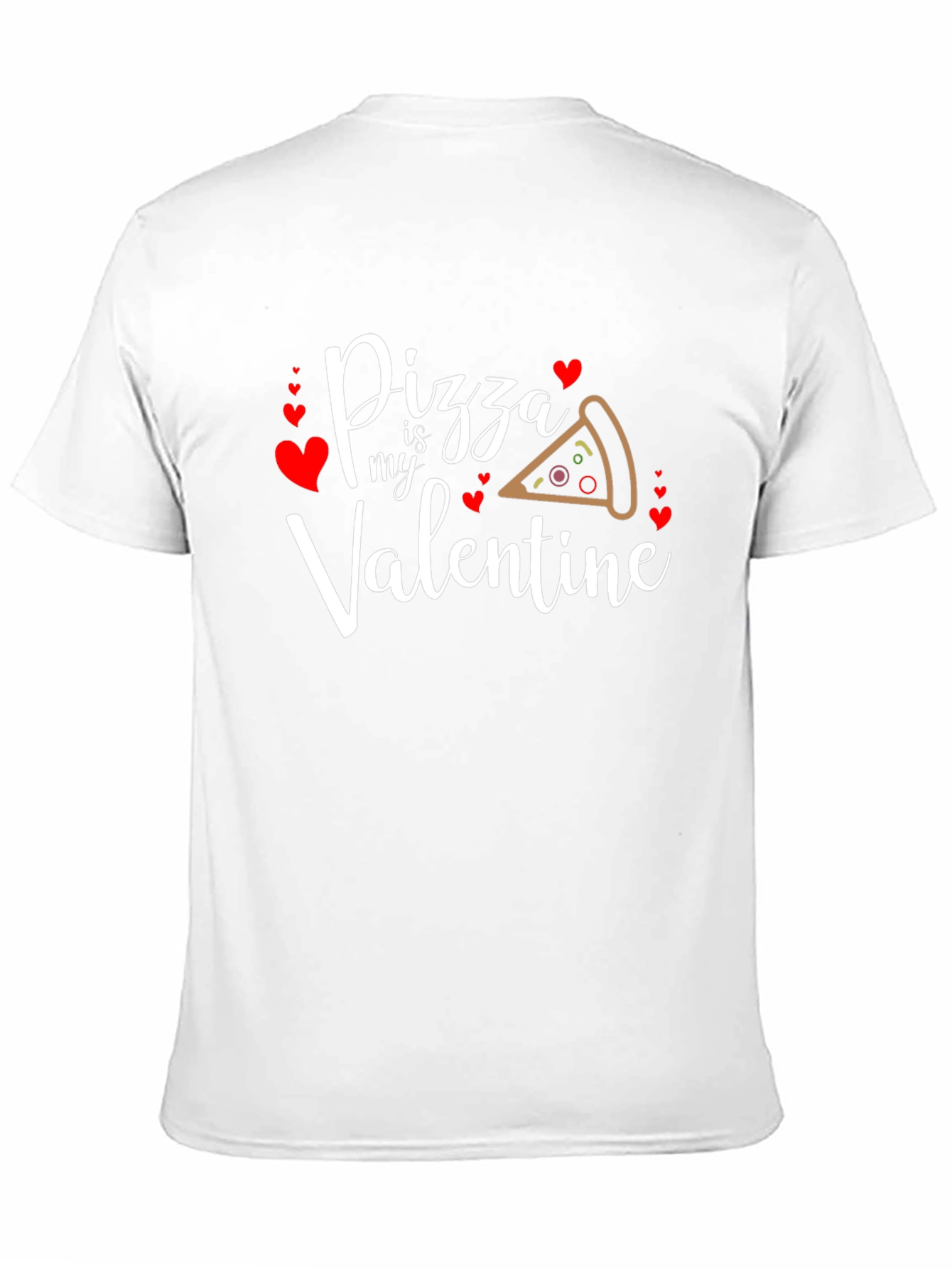 Pizza is My Valentine Graphic T-Shirt