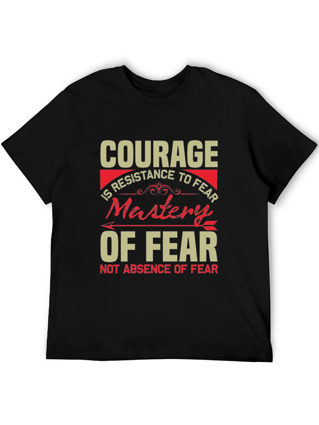 Courage Mastery of Fear Black T-Shirt