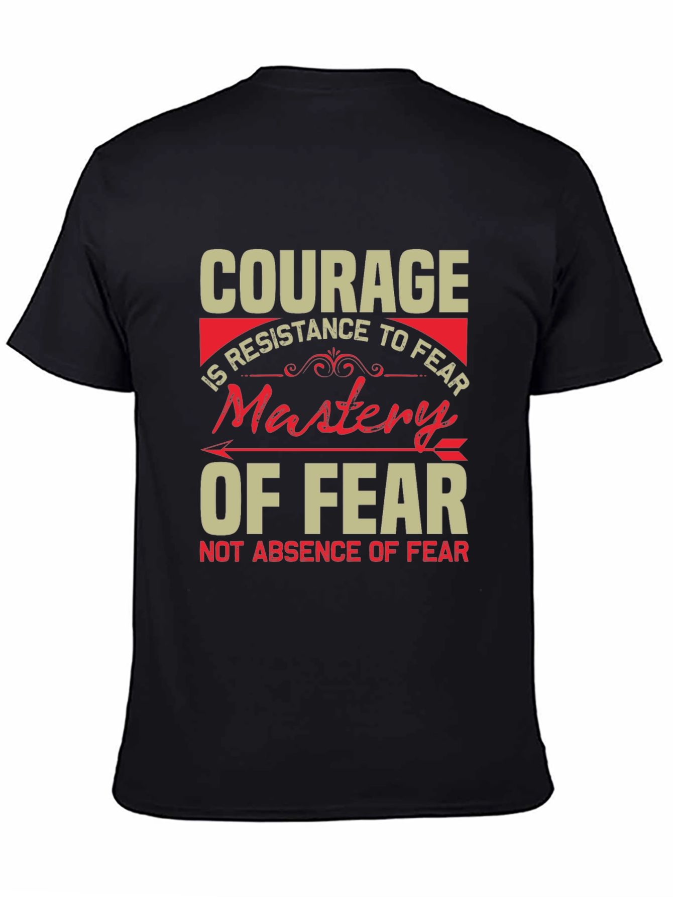 Courage Mastery of Fear Black T-Shirt